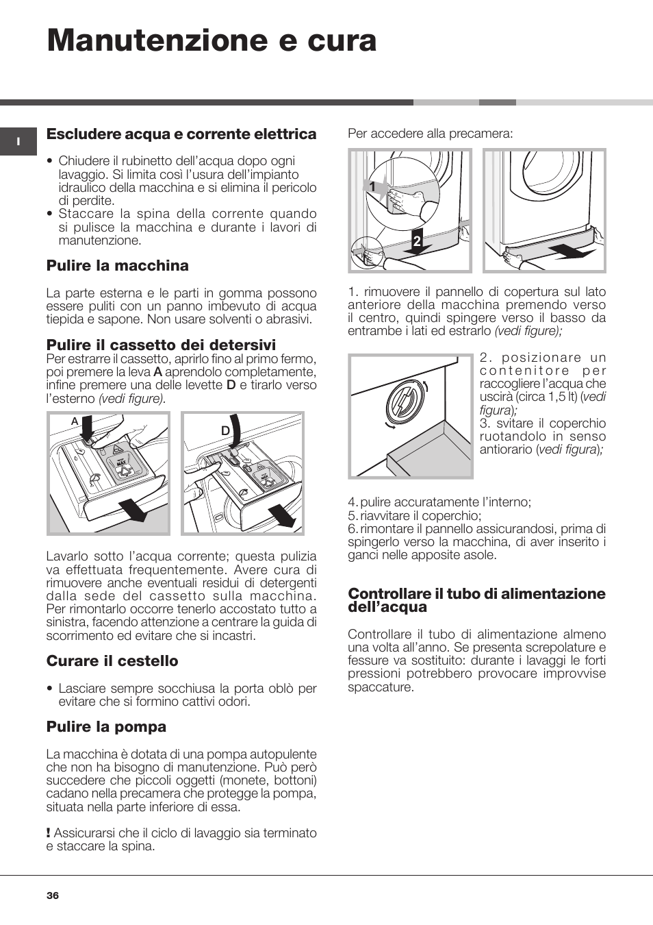 Manutenzione e cura | Hotpoint Ariston Aqualtis ADS93D 69 EU-A User Manual | Page 36 / 80