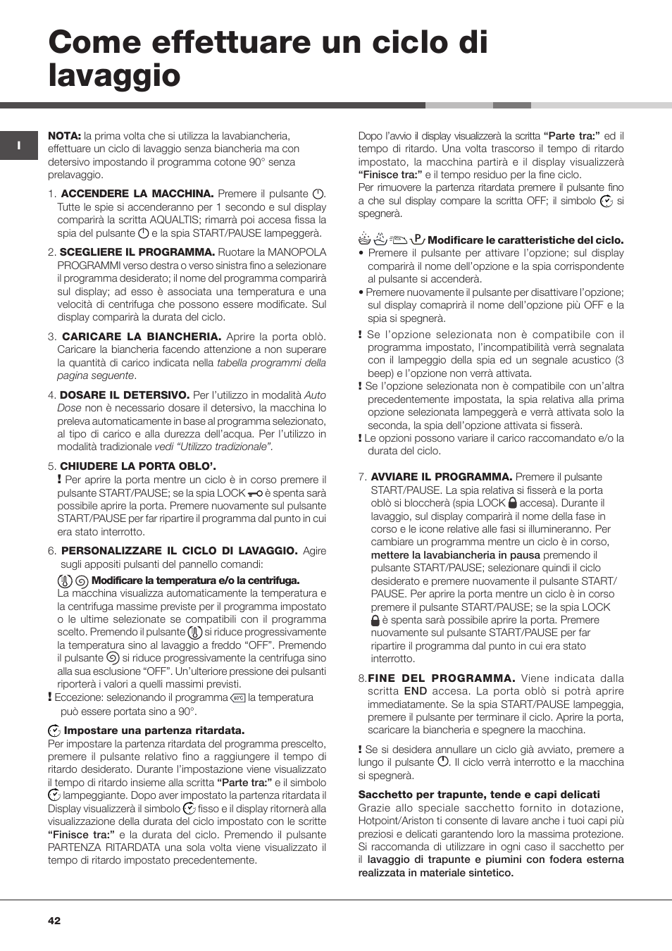Come effettuare un ciclo di lavaggio | Hotpoint Ariston Aqualtis ADS93D 69 EU-A User Manual | Page 42 / 80