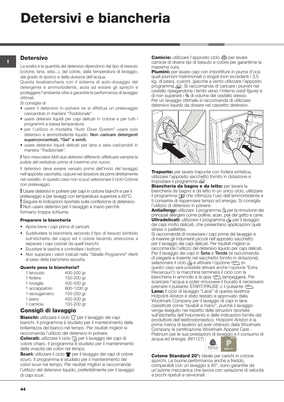 Detersivi e biancheria, Detersivo, Consigli di lavaggio | Hotpoint Ariston Aqualtis ADS93D 69 EU-A User Manual | Page 44 / 80