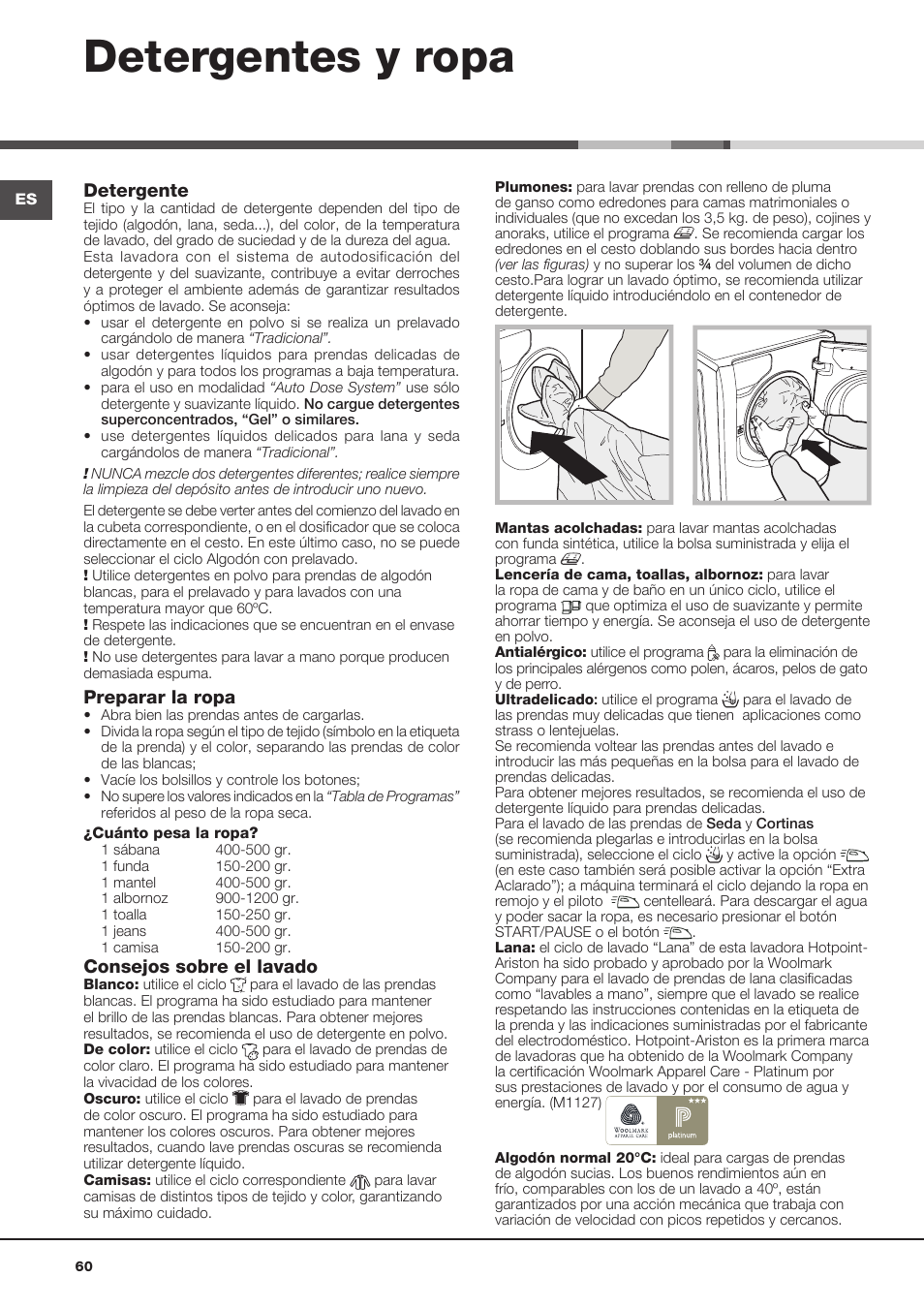 Detergentes y ropa, Detergente, Preparar la ropa | Consejos sobre el lavado | Hotpoint Ariston Aqualtis ADS93D 69 EU-A User Manual | Page 60 / 80