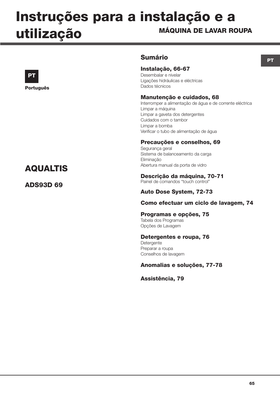 Instruções para a instalação e a utilização, Aqualtis | Hotpoint Ariston Aqualtis ADS93D 69 EU-A User Manual | Page 65 / 80