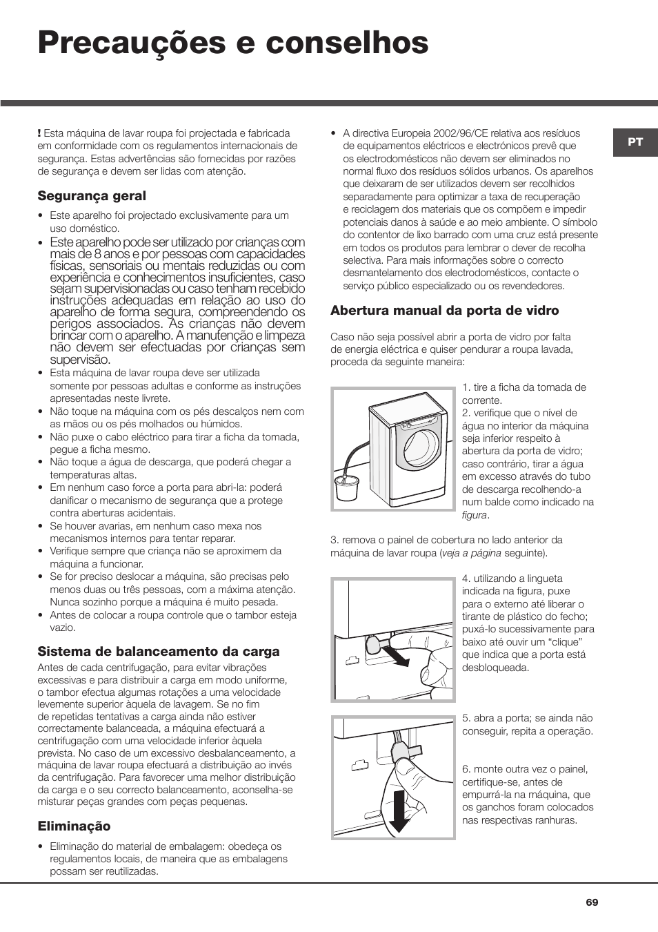 Precauções e conselhos | Hotpoint Ariston Aqualtis ADS93D 69 EU-A User Manual | Page 69 / 80