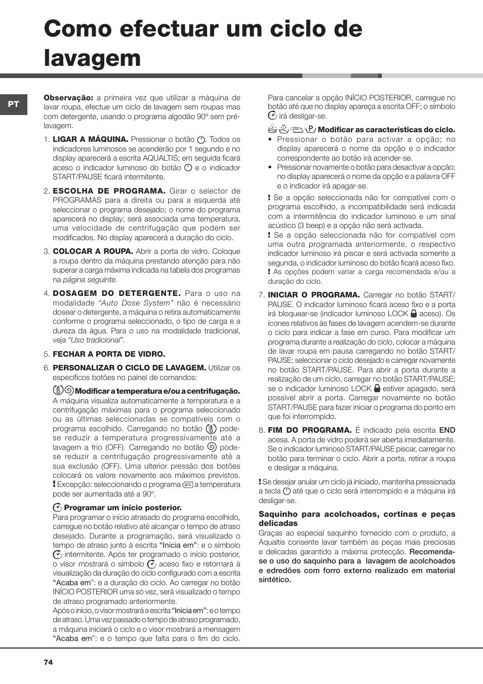 Como efectuar um ciclo de lavagem | Hotpoint Ariston Aqualtis ADS93D 69 EU-A User Manual | Page 74 / 80