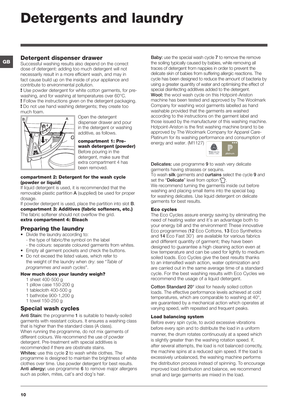 Detergents and laundry, Detergent dispenser drawer, Preparing the laundry | Special wash cycles | Hotpoint Ariston WMG 922 User Manual | Page 10 / 72