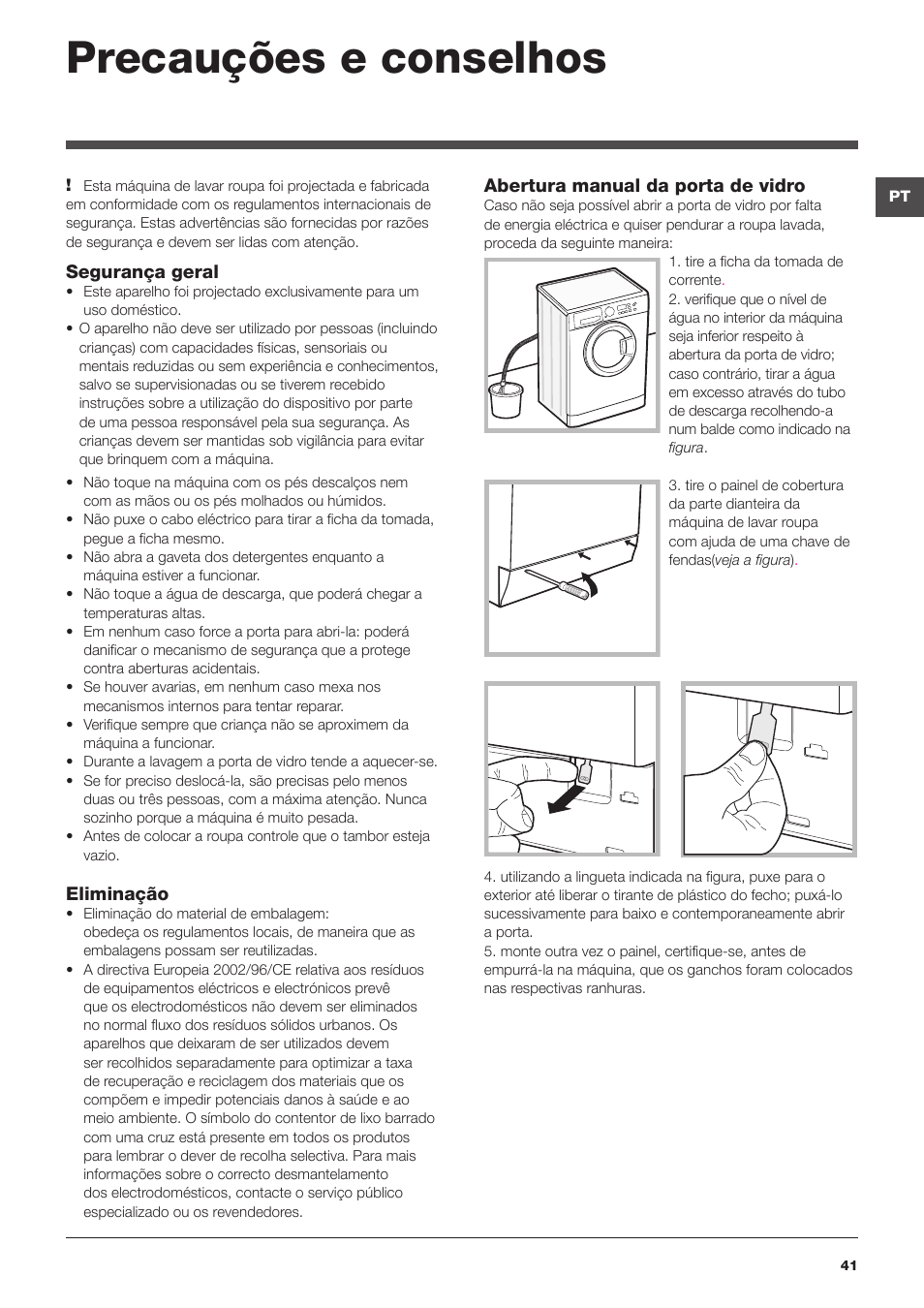 Precauções e conselhos | Hotpoint Ariston WMG 922 User Manual | Page 41 / 72