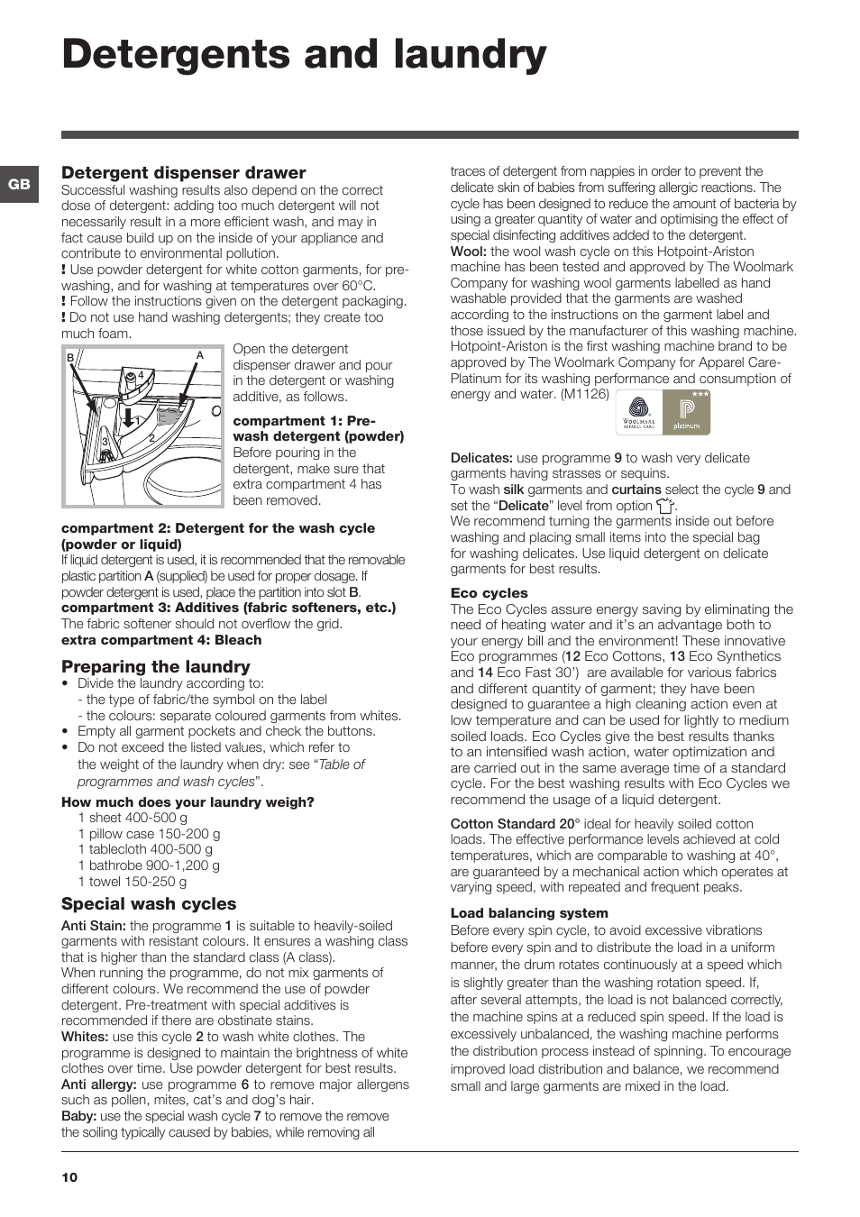 Detergents and laundry, Detergent dispenser drawer, Preparing the laundry | Special wash cycles | Hotpoint Ariston WMG 722B User Manual | Page 10 / 72