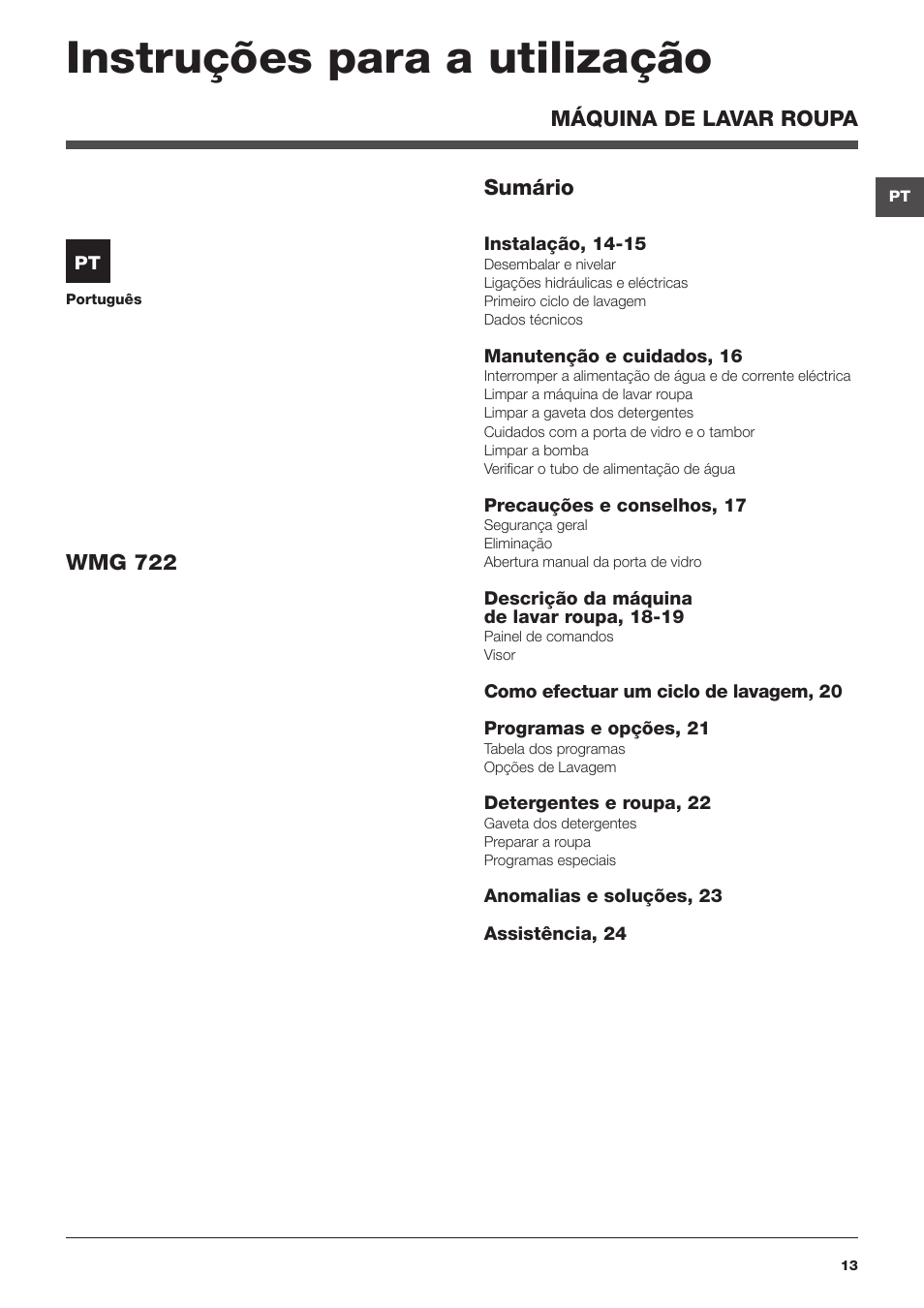 Instruções para a utilização | Hotpoint Ariston WMG 722B User Manual | Page 13 / 72