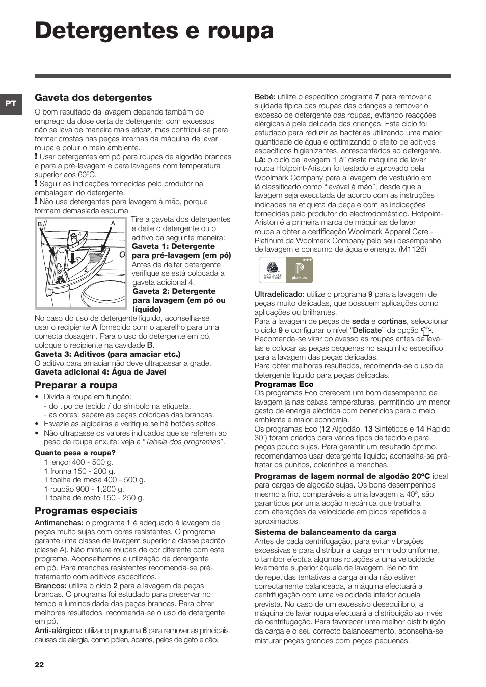 Detergentes e roupa, Gaveta dos detergentes, Preparar a roupa | Programas especiais | Hotpoint Ariston WMG 722B User Manual | Page 22 / 72