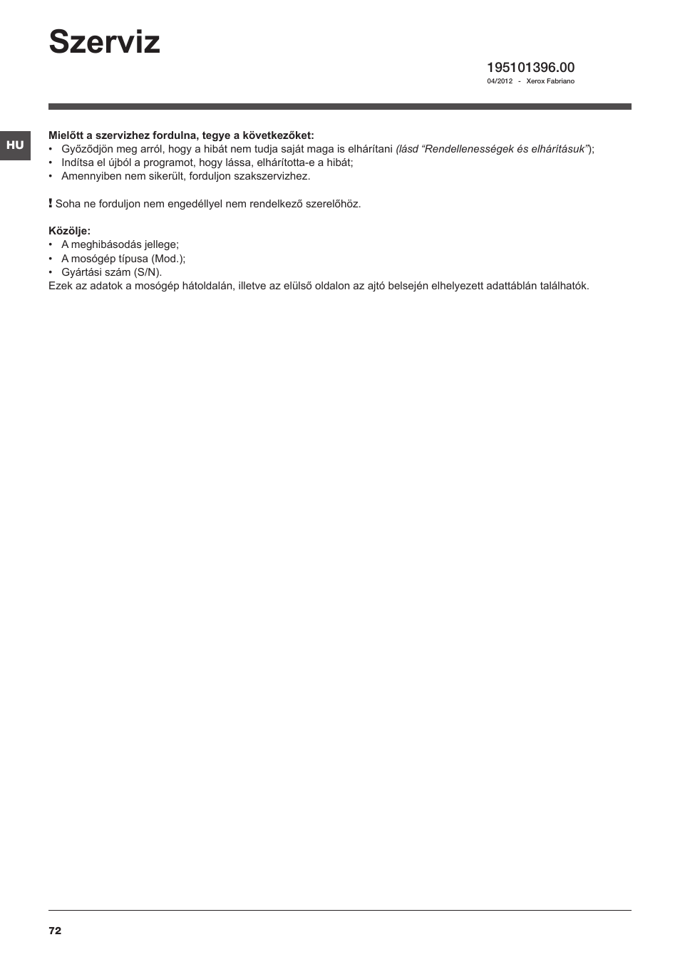 Szerviz | Hotpoint Ariston WMG 722B User Manual | Page 72 / 72