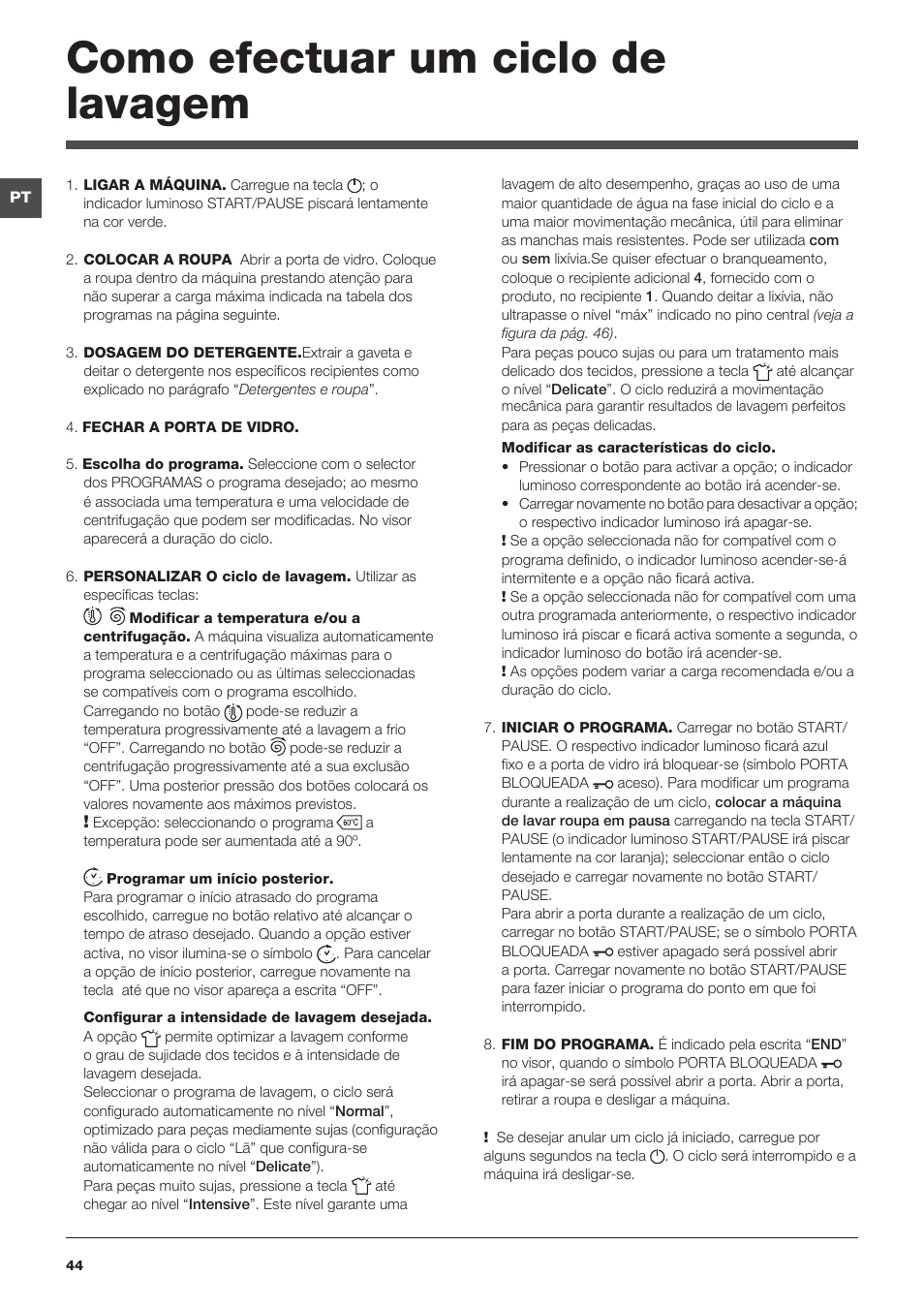 Como efectuar um ciclo de lavagem | Hotpoint Ariston WMG 922X EU User Manual | Page 44 / 48