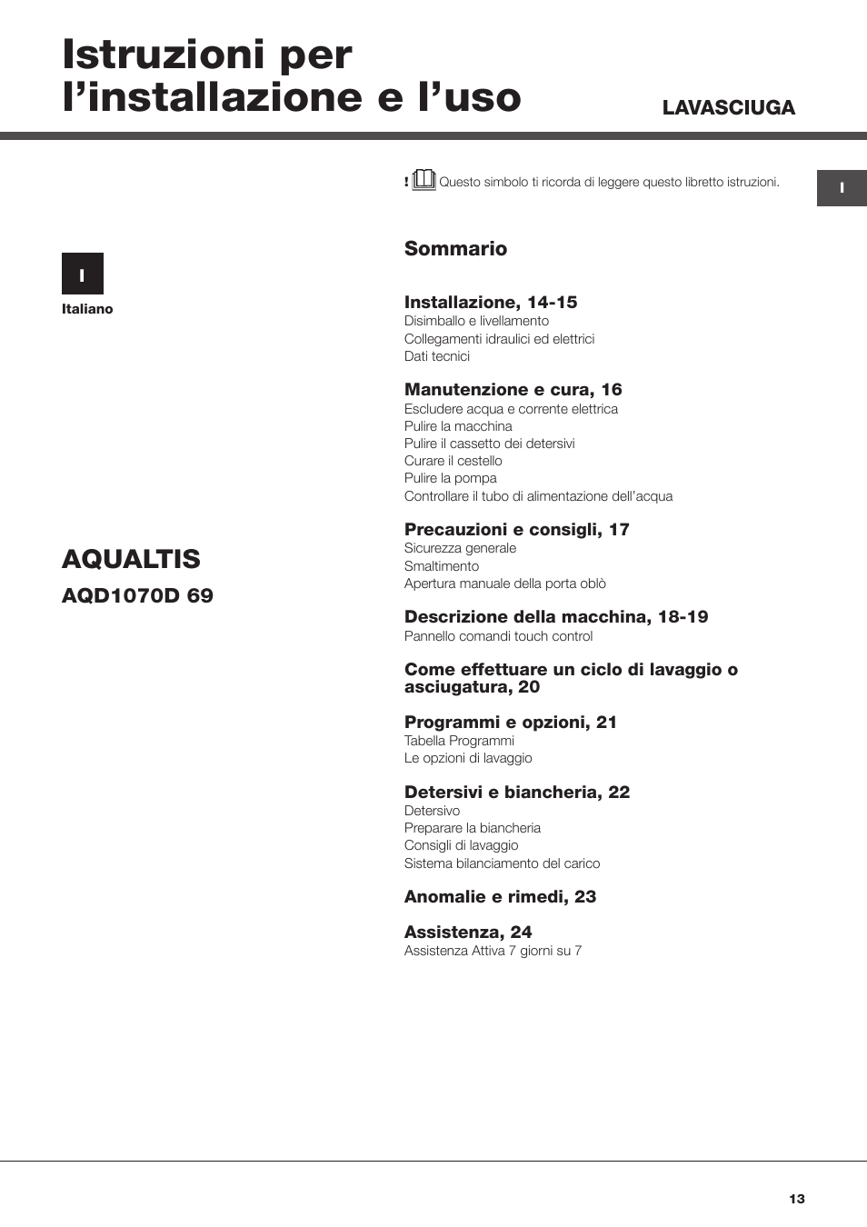 Istruzioni per l’installazione e l’uso, Aqualtis | Hotpoint Ariston AQD1070D 69 User Manual | Page 13 / 60