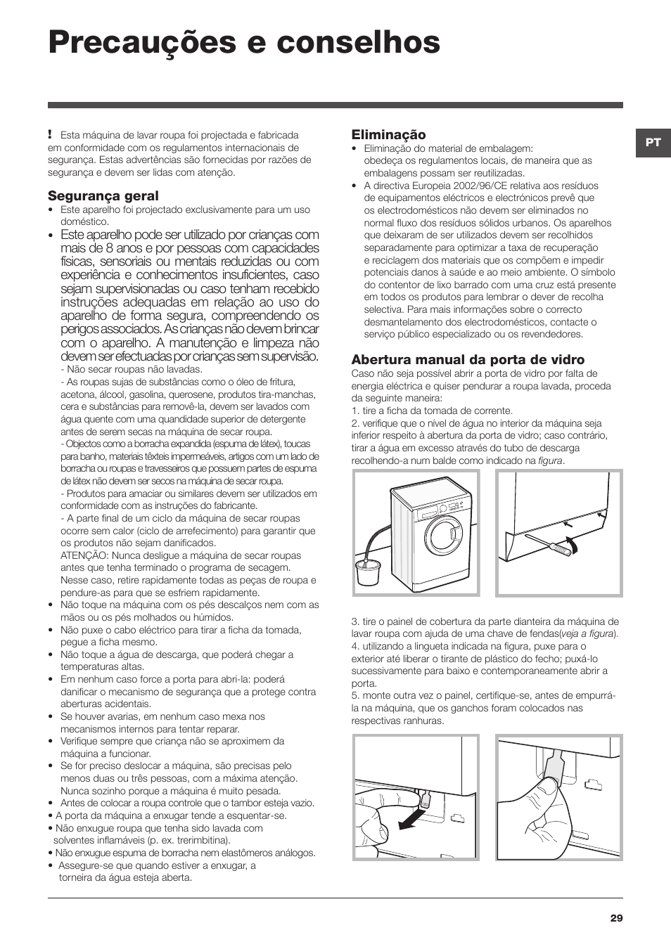 Precauções e conselhos, Eliminação, Segurança geral | Abertura manual da porta de vidro | Hotpoint Ariston WDG 8640B EU User Manual | Page 29 / 84