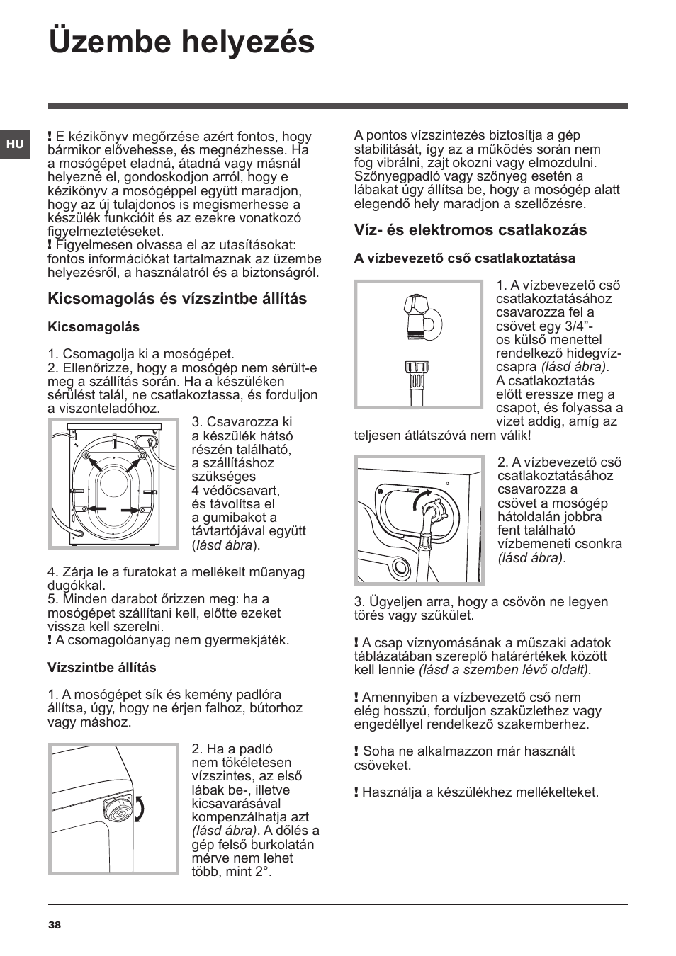 Üzembe helyezés | Hotpoint Ariston WDG 8640B EU User Manual | Page 38 / 84