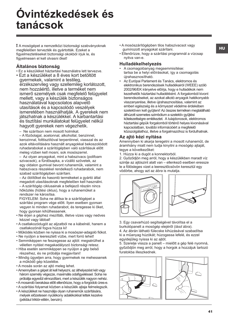 Óvintézkedések és tanácsok | Hotpoint Ariston WDG 8640B EU User Manual | Page 41 / 84