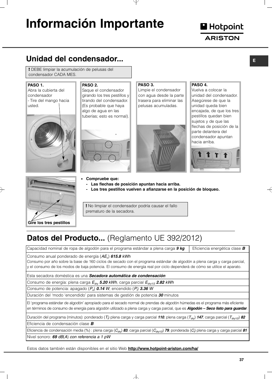 Información importante, Unidad del condensador | Hotpoint Ariston TCD 93B 6H-Z1 (EU) User Manual | Page 37 / 88