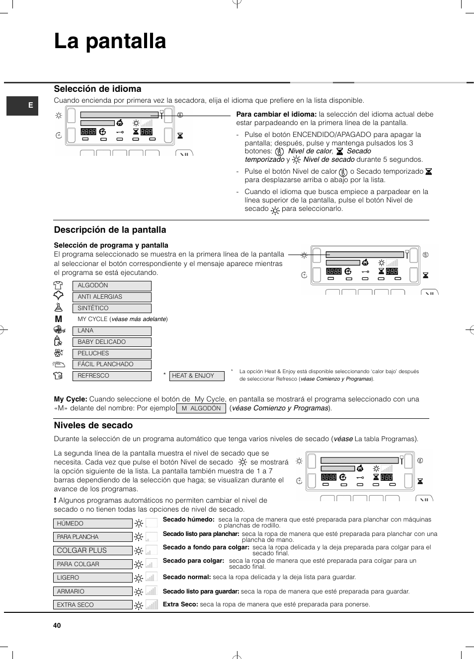 La pantalla, Selección de idioma, Descripción de la pantalla | Niveles de secado | Hotpoint Ariston TCD 93B 6H-Z1 (EU) User Manual | Page 40 / 88