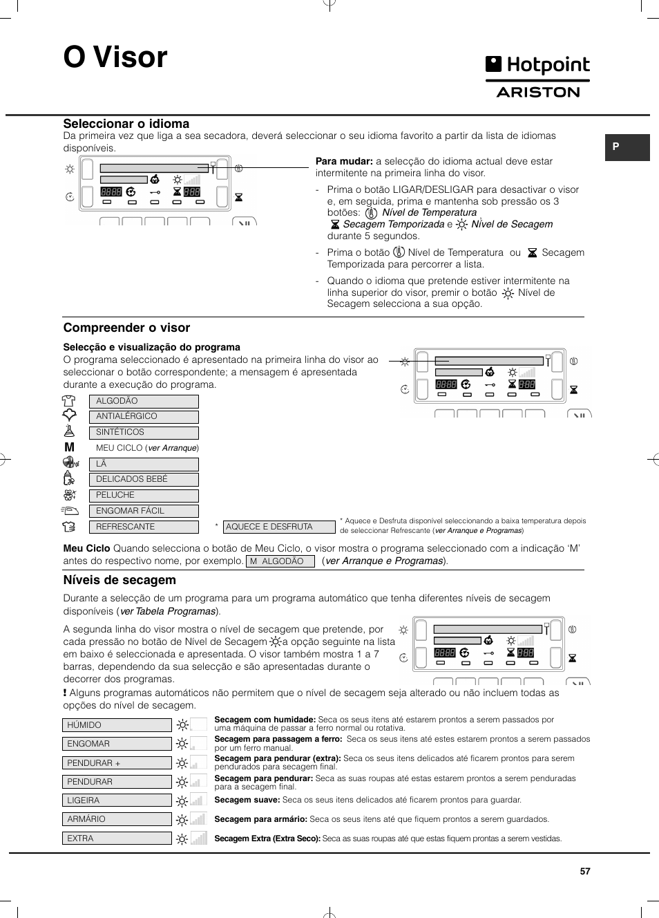 O visor, Seleccionar o idioma, Compreender o visor | Níveis de secagem | Hotpoint Ariston TCD 93B 6H-Z1 (EU) User Manual | Page 57 / 88