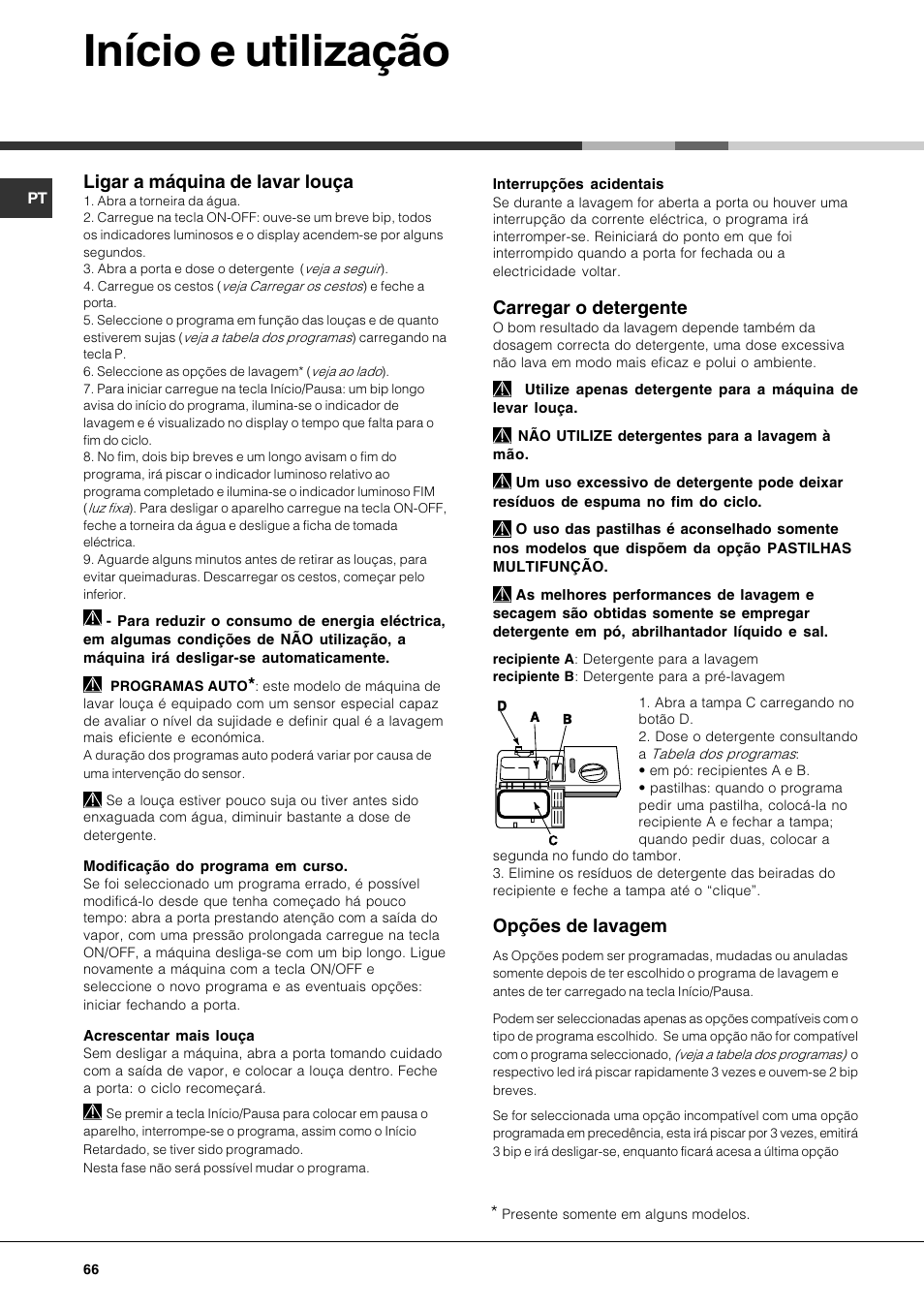 Início e utilização, Ligar a máquina de lavar louça, Carregar o detergente | Opções de lavagem | Hotpoint Ariston LFF7 8H14 X EU User Manual | Page 66 / 84