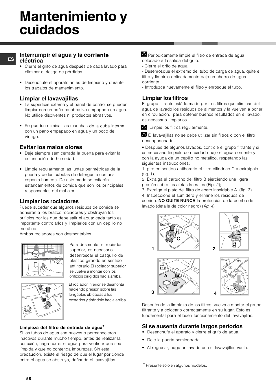 Mantenimiento y cuidados, Interrumpir el agua y la corriente eléctrica, Limpiar el lavavajillas | Evitar los malos olores, Limpiar los rociadores, Limpiar los filtros, Si se ausenta durante largos períodos | Hotpoint Ariston LDFA++ 12H14 X EU User Manual | Page 58 / 84