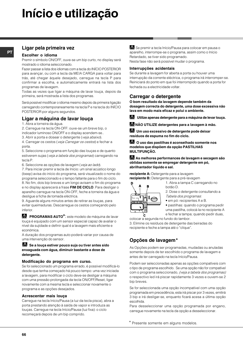 Início e utilização, Carregar o detergente, Ligar pela primeira vez | Ligar a máquina de lavar louça, Opções de lavagem | Hotpoint Ariston LDFA++ 12H14 X EU User Manual | Page 66 / 84