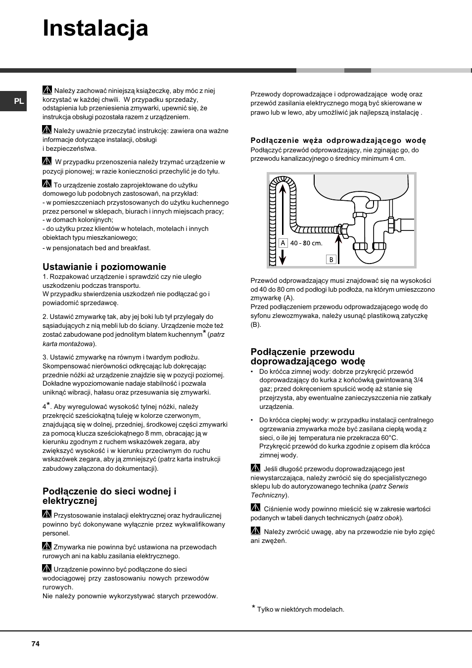 Instalacja, Ustawianie i poziomowanie, Pod³¹czenie do sieci wodnej i elektrycznej | Pod³¹czenie przewodu doprowadzaj¹cego wodê | Hotpoint Ariston LDFA++ 12H14 X EU User Manual | Page 74 / 84