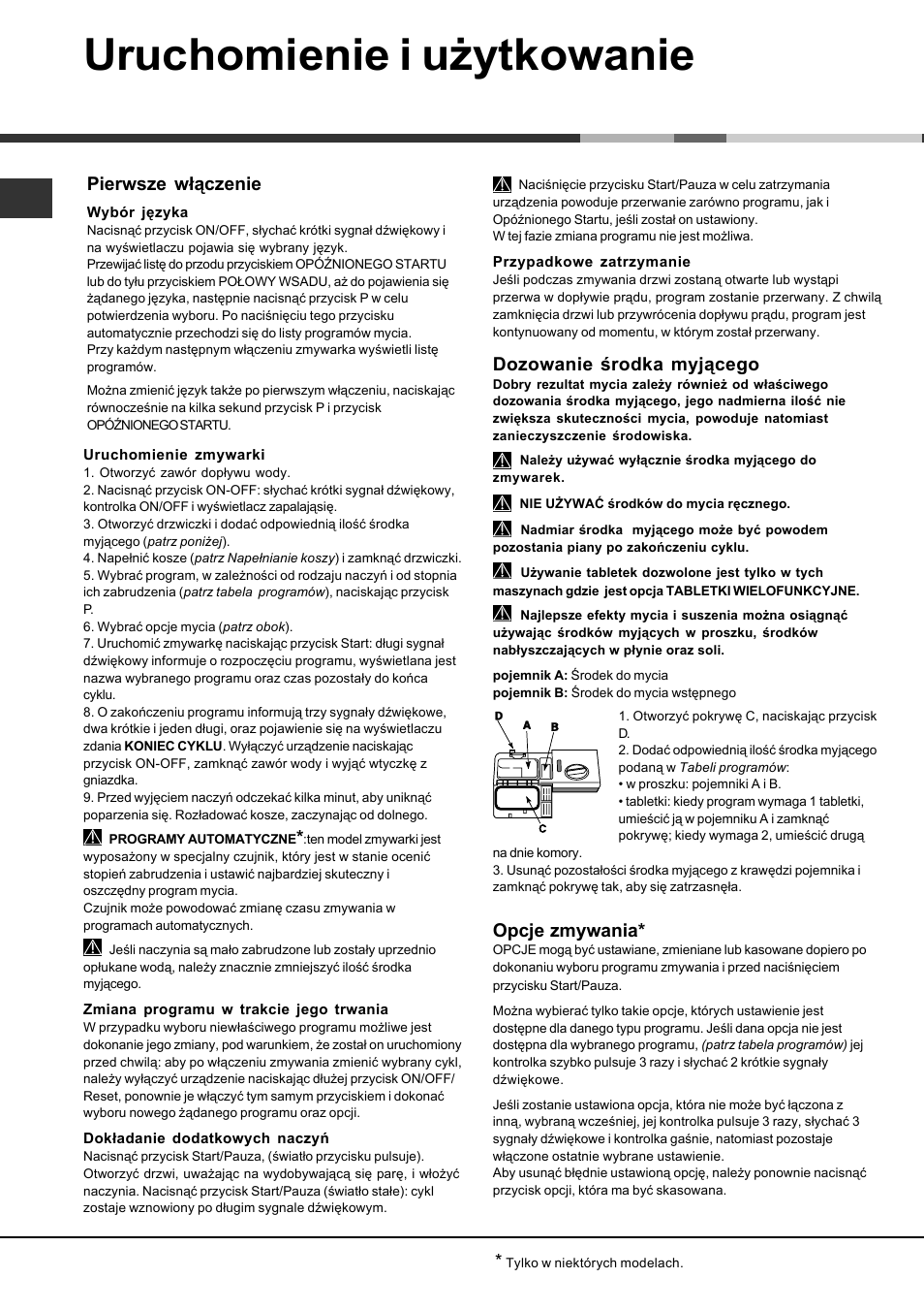 Uruchomienie i użytkowanie, Pierwsze włączenie, Dozowanie środka myjącego | Opcje zmywania | Hotpoint Ariston LDFA+ 12H14 User Manual | Page 78 / 84