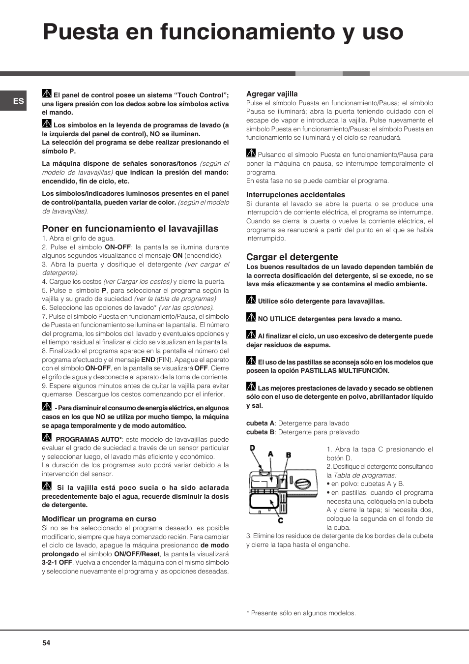 Puesta en funcionamiento y uso, Poner en funcionamiento el lavavajillas, Cargar el detergente | Hotpoint Ariston PFT 8H4X.R User Manual | Page 54 / 84