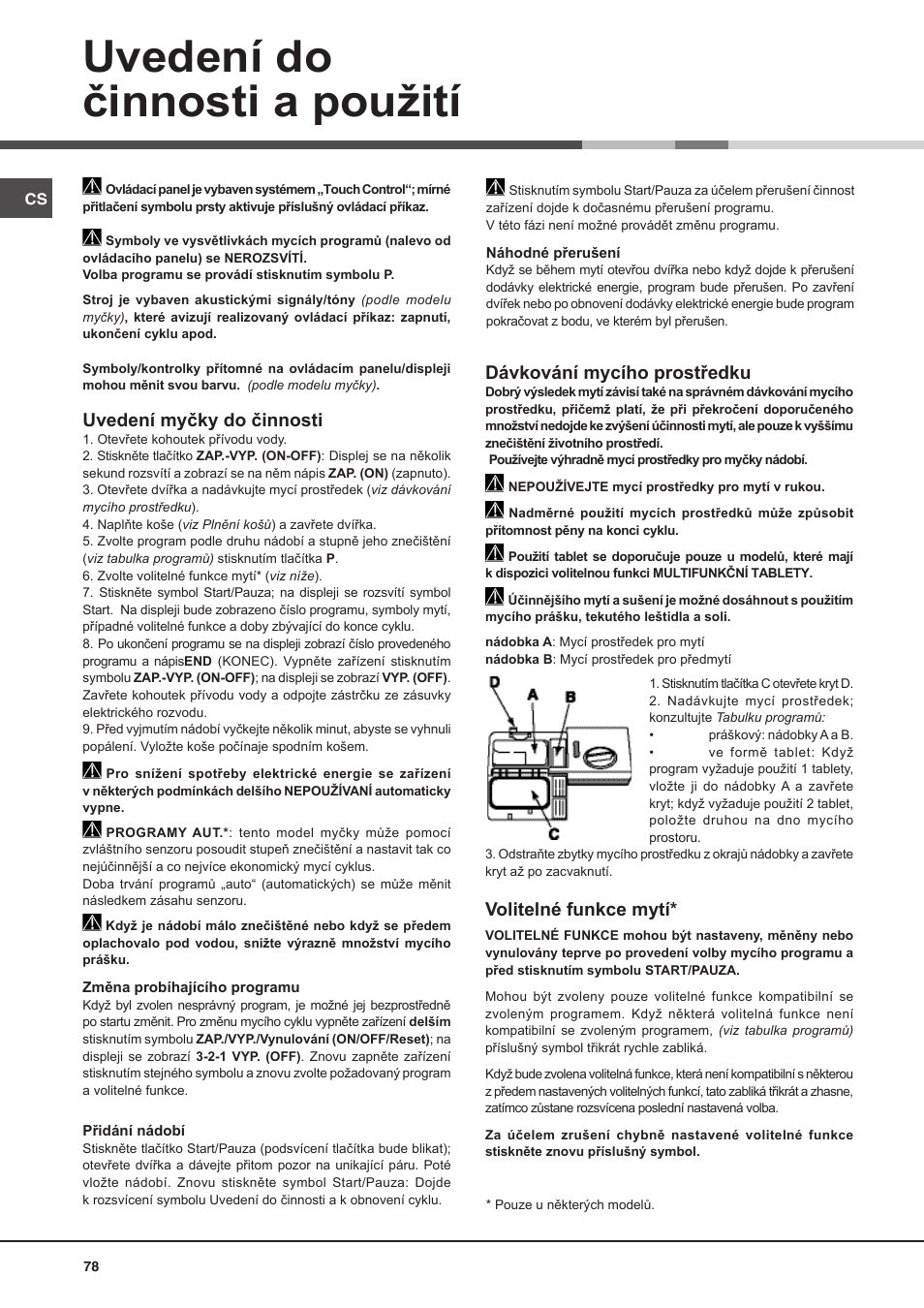 Uvedení do činnosti a použití, Uvedení myčky do činnosti, Dávkování mycího prostředku | Volitelné funkce mytí | Hotpoint Ariston PFT 8H4X.R User Manual | Page 78 / 84