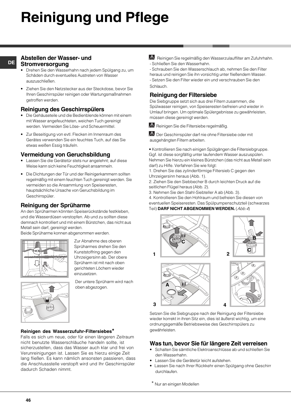 Reinigung und pflege, Abstellen der wasser- und stromversorgung, Reinigung des geschirrspülers | Vermeidung von geruchsbildung, Reinigung der sprüharme, Reinigung der filtersiebe, Was tun, bevor sie für längere zeit verreisen | Hotpoint Ariston LST 328 User Manual | Page 46 / 84