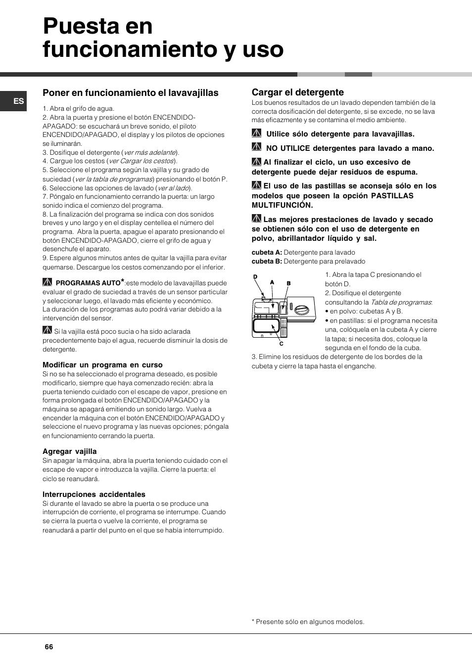 Puesta en funcionamiento y uso, Poner en funcionamiento el lavavajillas, Cargar el detergente | Hotpoint Ariston LST 328 User Manual | Page 66 / 84