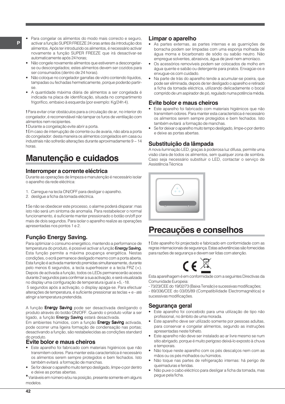 Manutenção e cuidados, Precauções e conselhos, Interromper a corrente eléctrica | Função energy saving, Evite bolor e maus cheiros, Limpar o aparelho, Substituição da lâmpada, Segurança geral | Hotpoint Ariston Combinado E4DY AA X C User Manual | Page 42 / 52