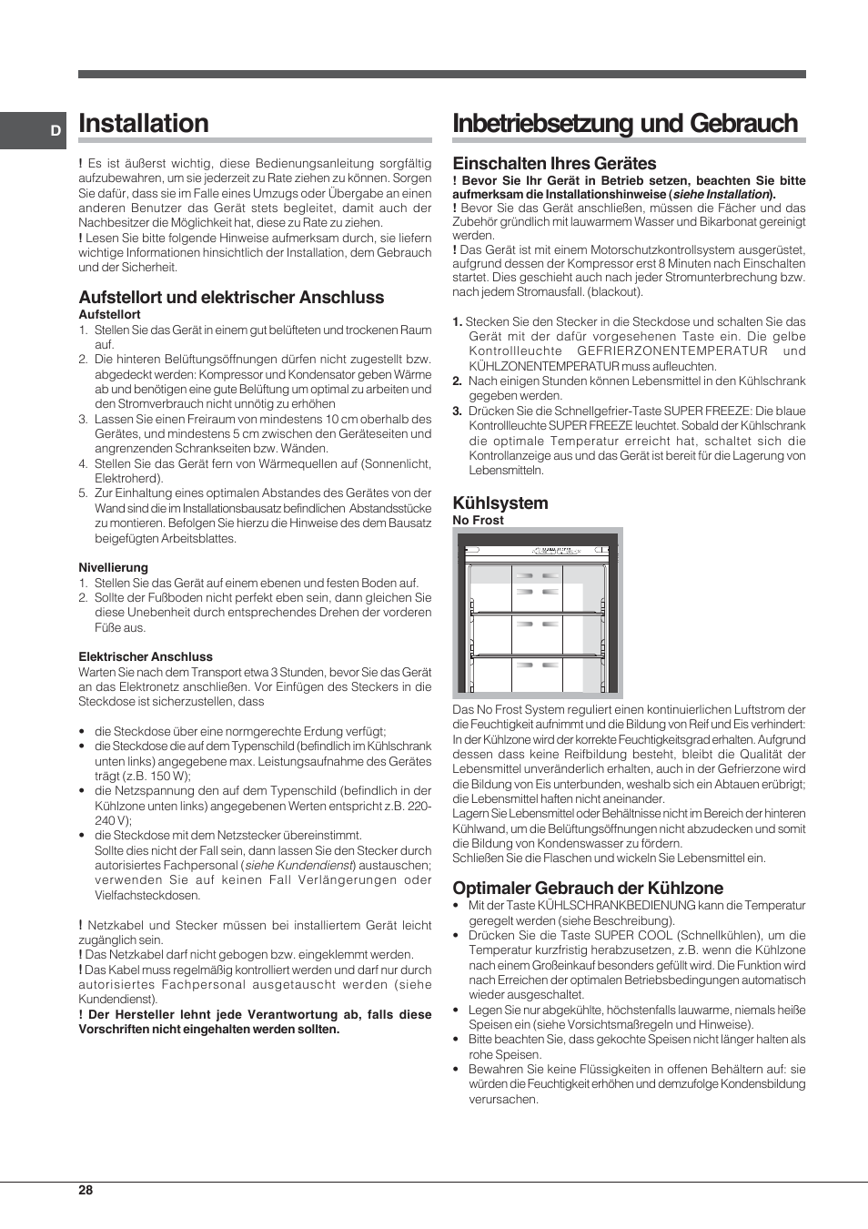 Installation, Inbetriebsetzung und gebrauch, Aufstellort und elektrischer anschluss | Einschalten ihres gerätes, Kühlsystem, Optimaler gebrauch der kühlzone | Hotpoint Ariston E3D AA X User Manual | Page 28 / 52
