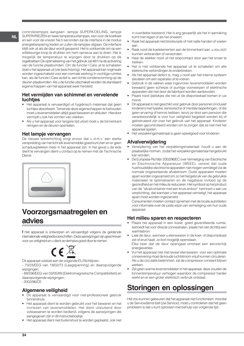 Voorzorgsmaatregelen en advies, Storingen en oplossingen, Het vermijden van schimmel en vervelende luchtjes | Het lampje vervangen, Algemene veiligheid, Afvalverwijdering, Het milieu sparen en respecteren | Hotpoint Ariston E3D AA X User Manual | Page 34 / 52