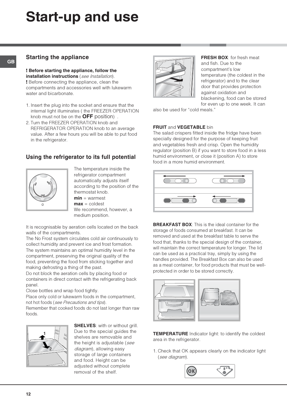 Start-up and use, Starting the appliance, Using the refrigerator to its full potential | Hotpoint Ariston Doble puerta NMTM 1921 FWB-HA User Manual | Page 12 / 32