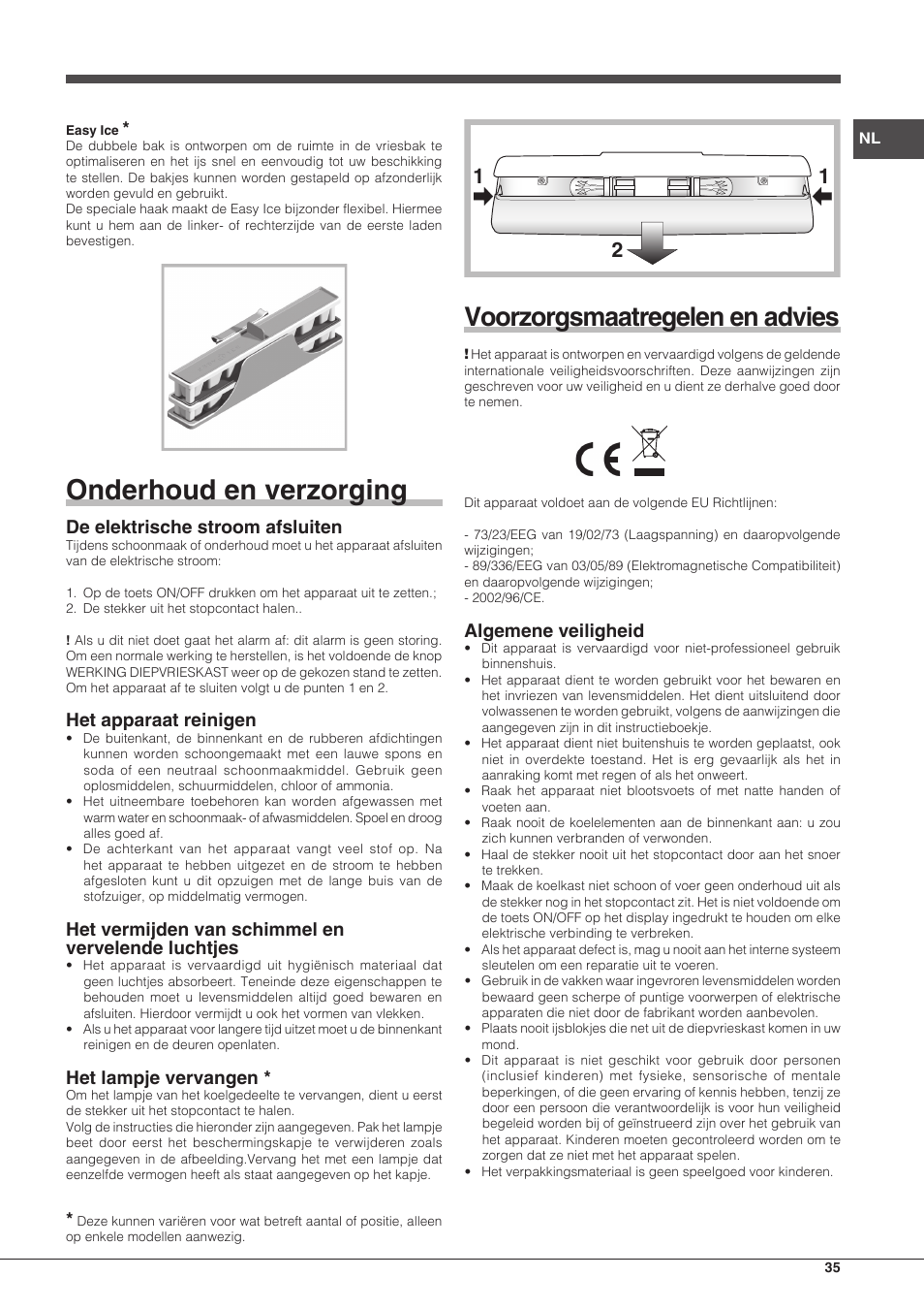 Onderhoud en verzorging, Voorzorgsmaatregelen en advies, De elektrische stroom afsluiten | Het apparaat reinigen, Het vermijden van schimmel en vervelende luchtjes, Het lampje vervangen, Algemene veiligheid | Hotpoint Ariston Combinado EBQH 20223 F User Manual | Page 35 / 52
