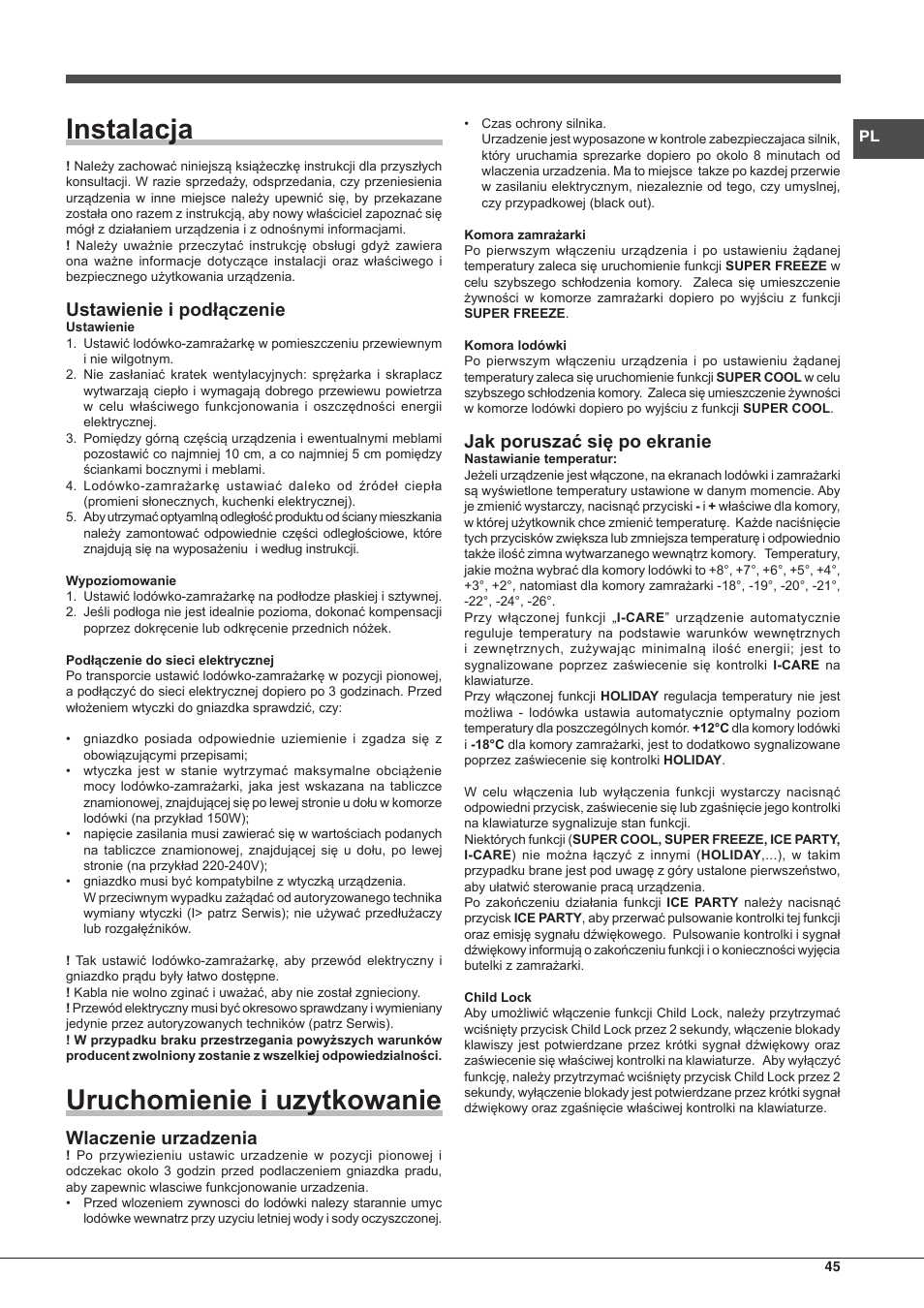Instalacja, Uruchomienie i uzytkowanie, Ustawienie i podłączenie | Wlaczenie urzadzenia, Jak poruszać się po ekranie | Hotpoint Ariston Combinado EBQH 20223 F User Manual | Page 45 / 52