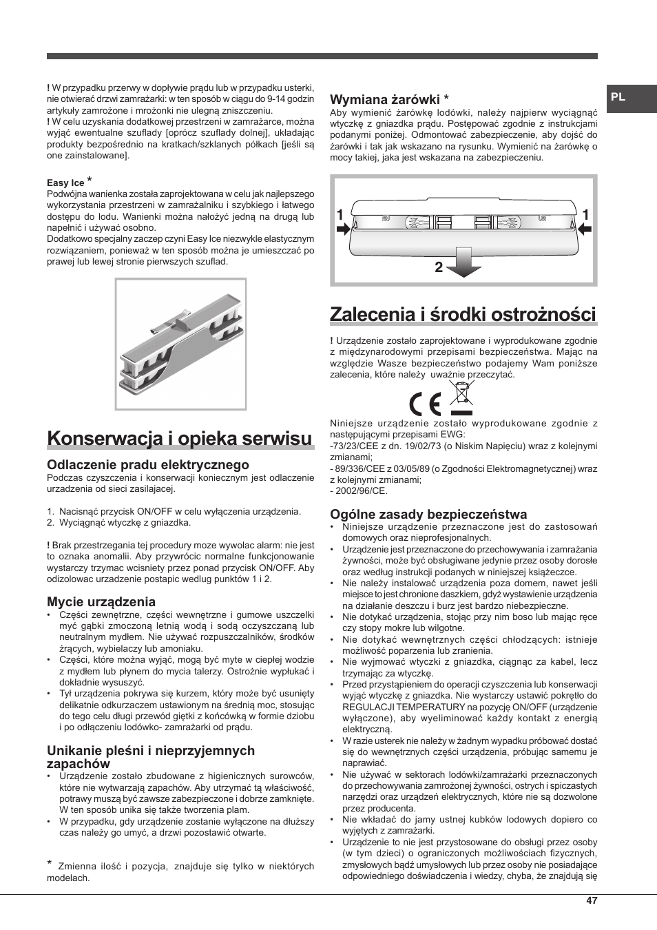 Konserwacja i opieka serwisu, Zalecenia i środki ostrożności, Odlaczenie pradu elektrycznego | Mycie urządzenia, Unikanie pleśni i nieprzyjemnych zapachów, Wymiana żarówki, Ogólne zasady bezpieczeństwa | Hotpoint Ariston Combinado EBQH 20223 F User Manual | Page 47 / 52