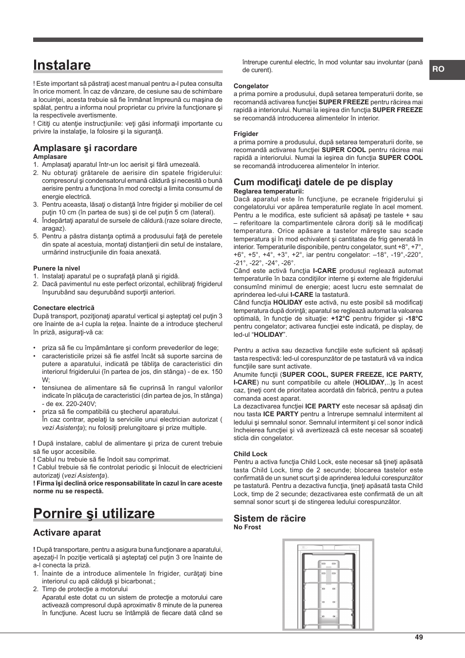 Instalare, Pornire şi utilizare, Amplasare şi racordare | Activare aparat, Cum modificaţi datele de pe display, Sistem de răcire | Hotpoint Ariston Combinado EBQH 20223 F User Manual | Page 49 / 52