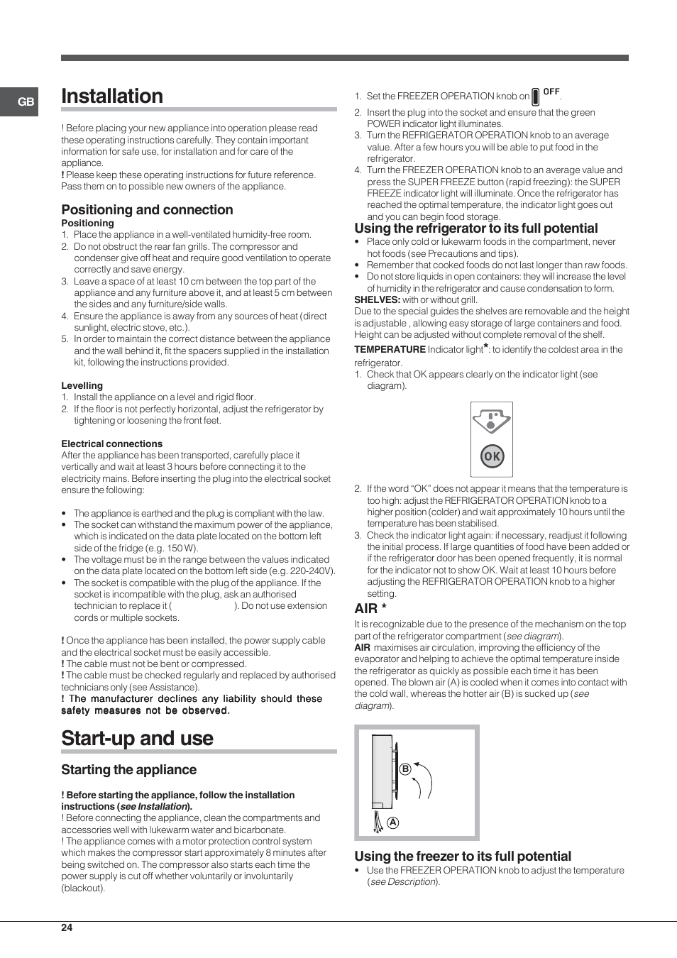 Installation, Start-up and use, Positioning and connection | Starting the appliance, Using the refrigerator to its full potential, Using the freezer to its full potential | Hotpoint Ariston Combinado EBL 20311 V User Manual | Page 24 / 64