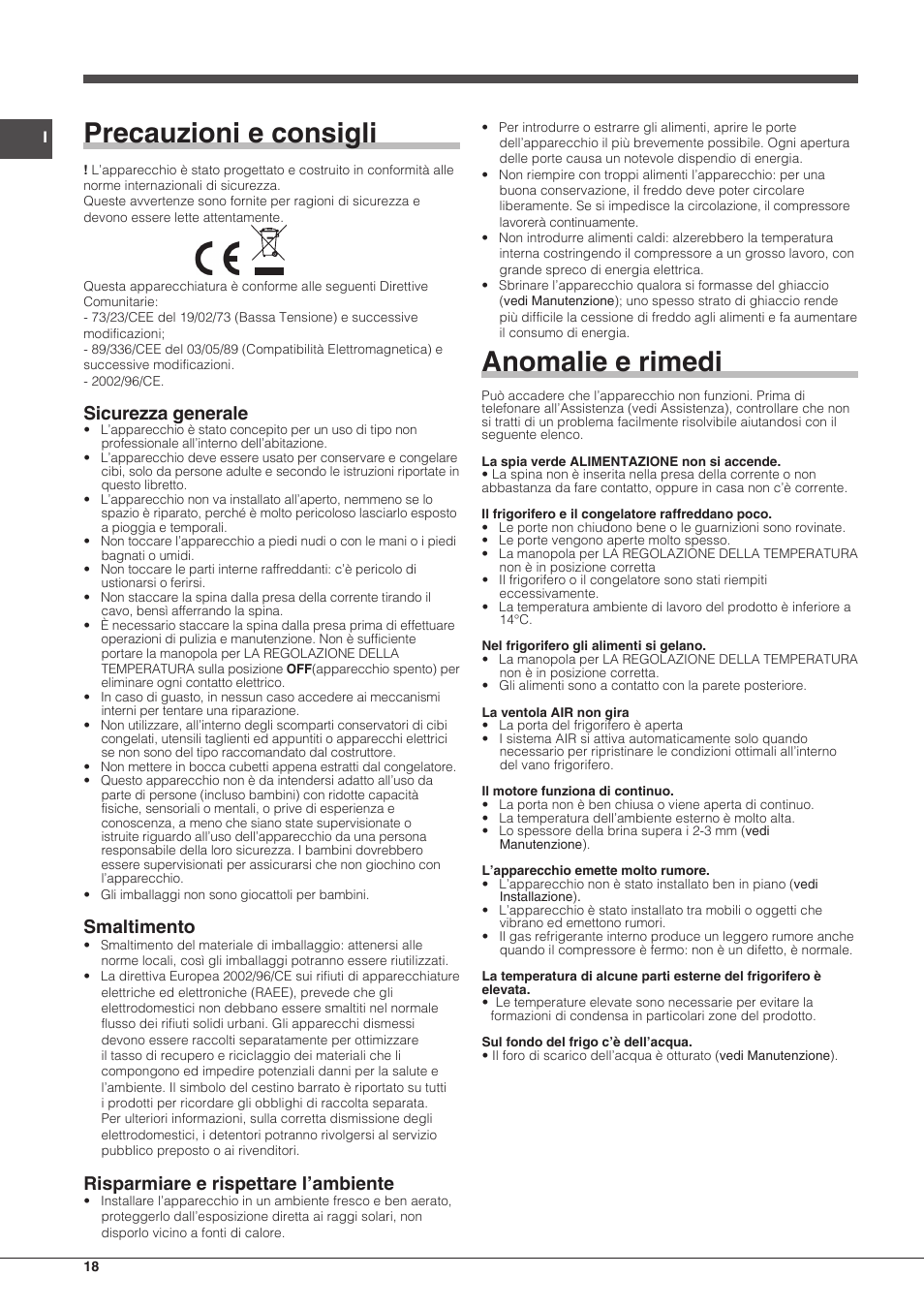 Precauzioni e consigli, Anomalie e rimedi, Sicurezza generale | Smaltimento, Risparmiare e rispettare l’ambiente | Hotpoint Ariston Combinado EBMH 18211 V O3 User Manual | Page 18 / 64