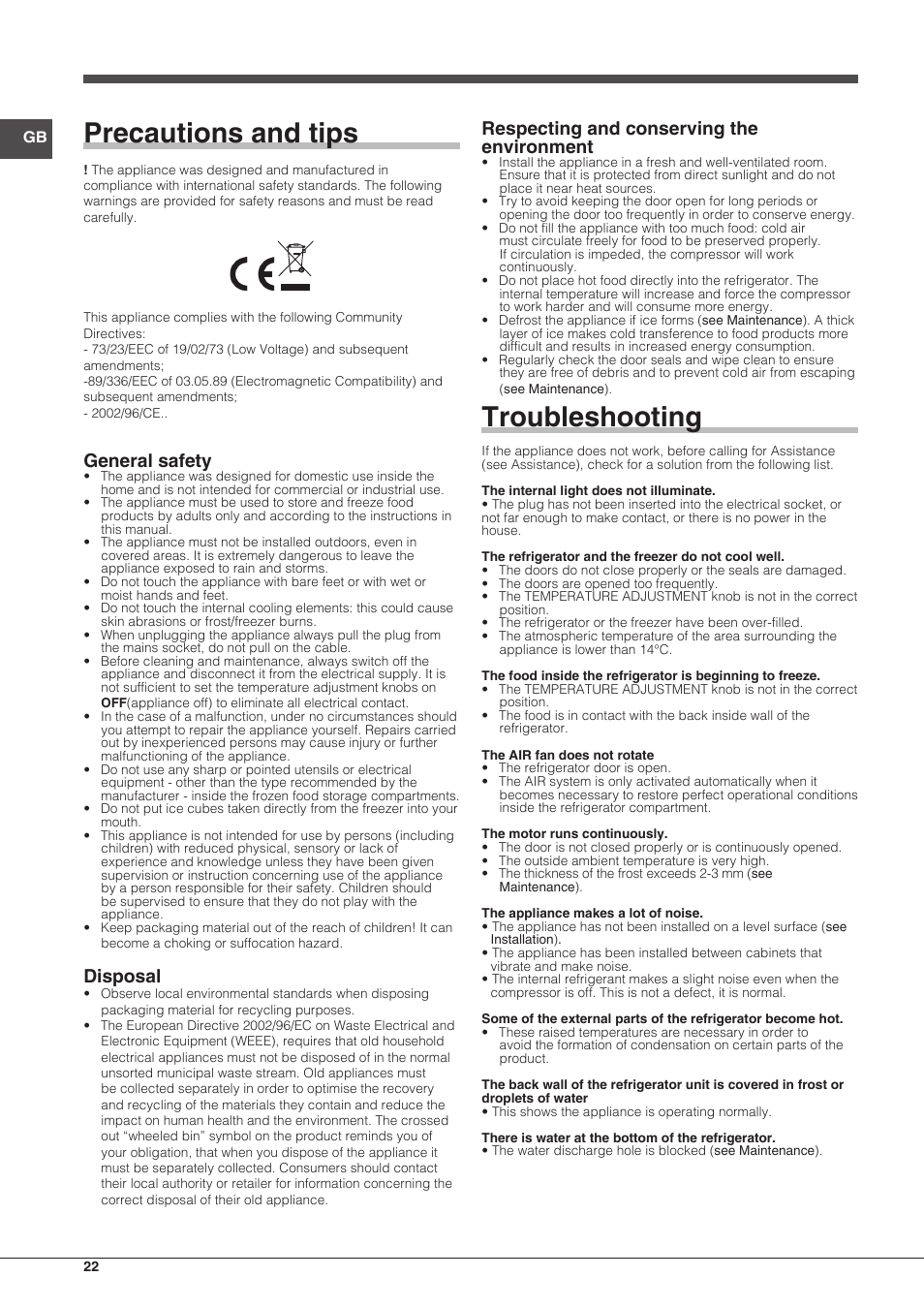 Troubleshooting, Precautions and tips, Respecting and conserving the environment | General safety, Disposal | Hotpoint Ariston Combinado EBMH 18211 V O3 User Manual | Page 22 / 64