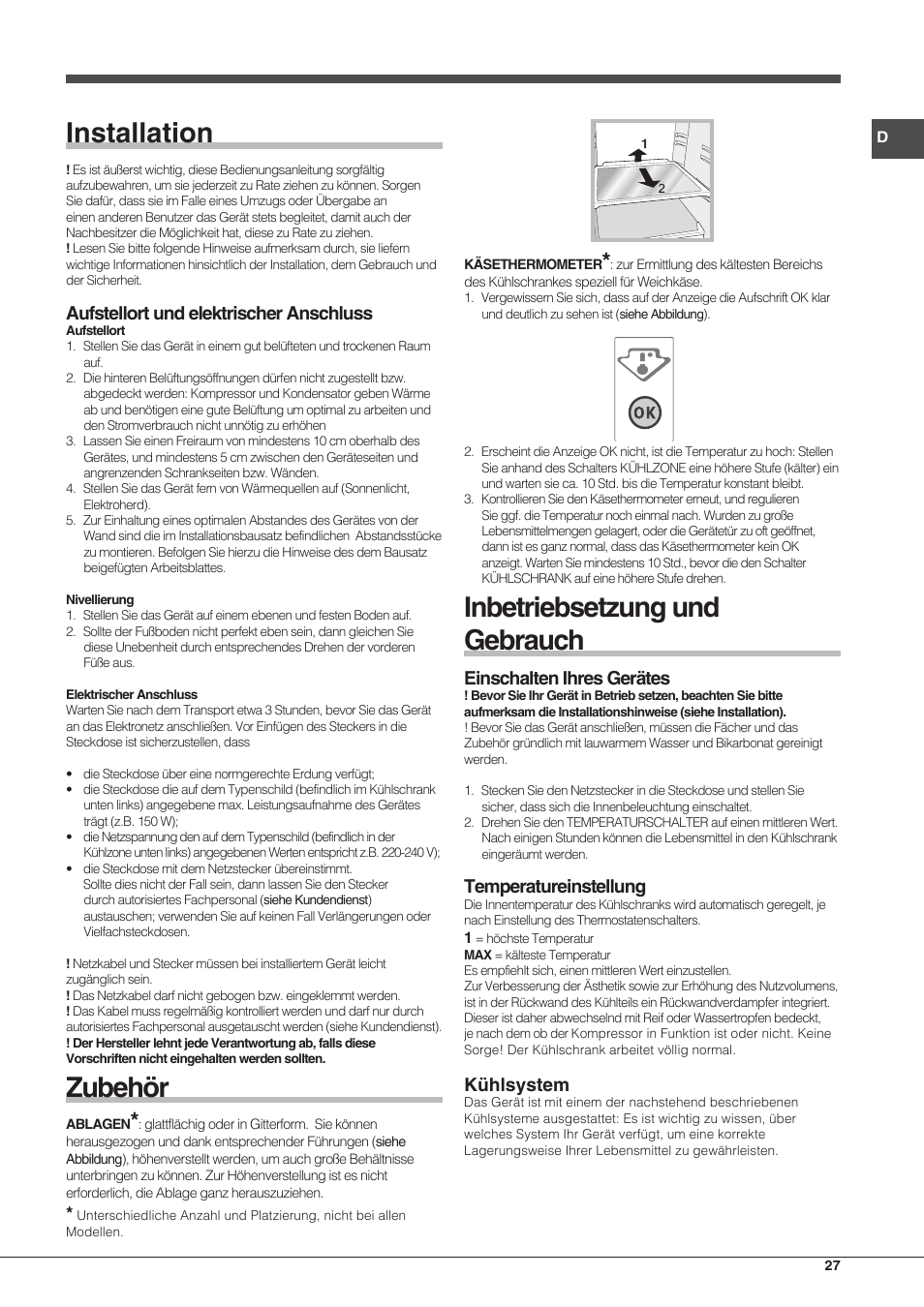 Installation, Zubehör, Inbetriebsetzung und gebrauch | Aufstellort und elektrischer anschluss, Einschalten ihres gerätes, Temperatureinstellung, Kühlsystem | Hotpoint Ariston Combinado EBMH 18211 V O3 User Manual | Page 27 / 64