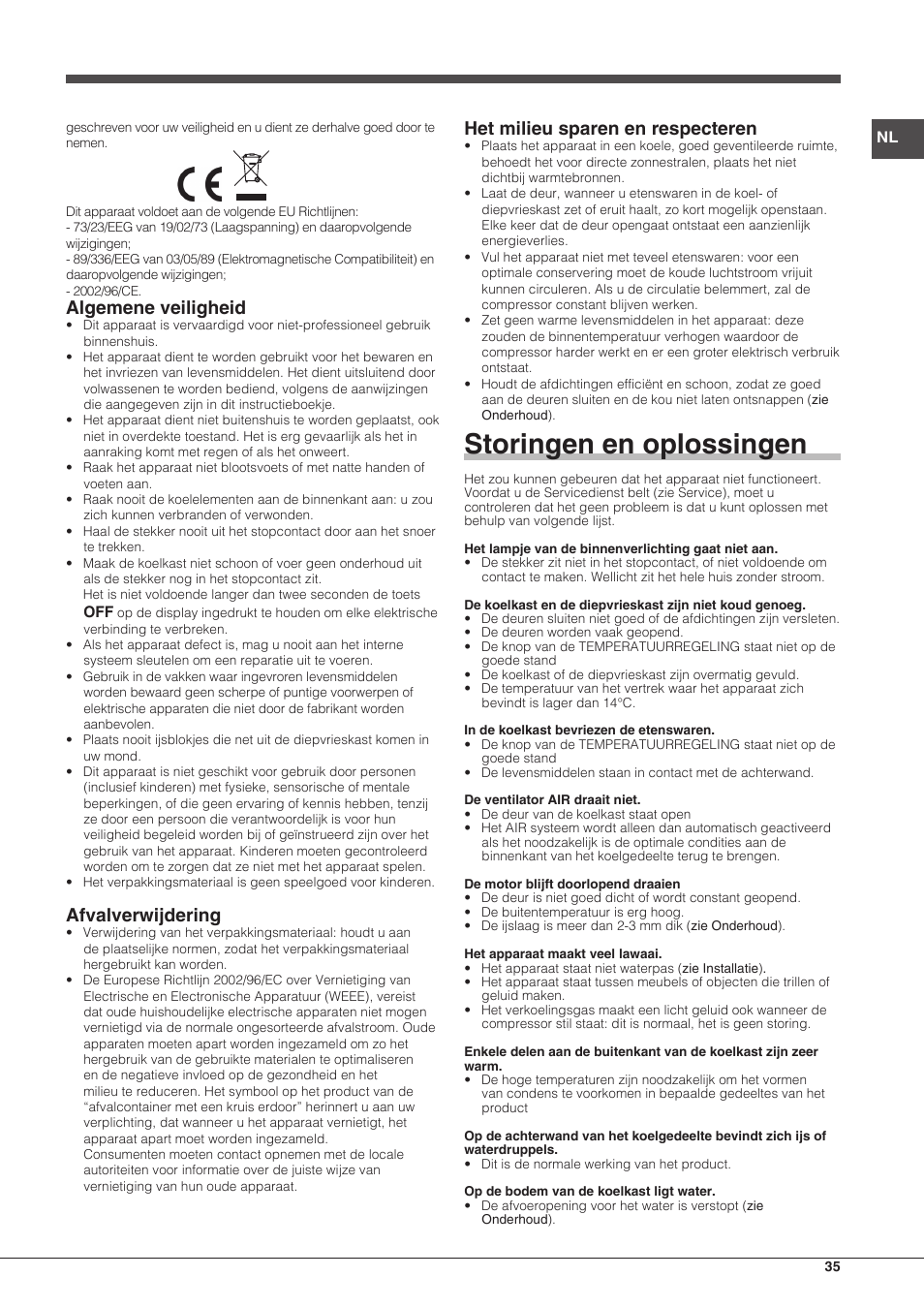 Storingen en oplossingen, Algemene veiligheid, Afvalverwijdering | Het milieu sparen en respecteren | Hotpoint Ariston Combinado EBMH 18211 V O3 User Manual | Page 35 / 64