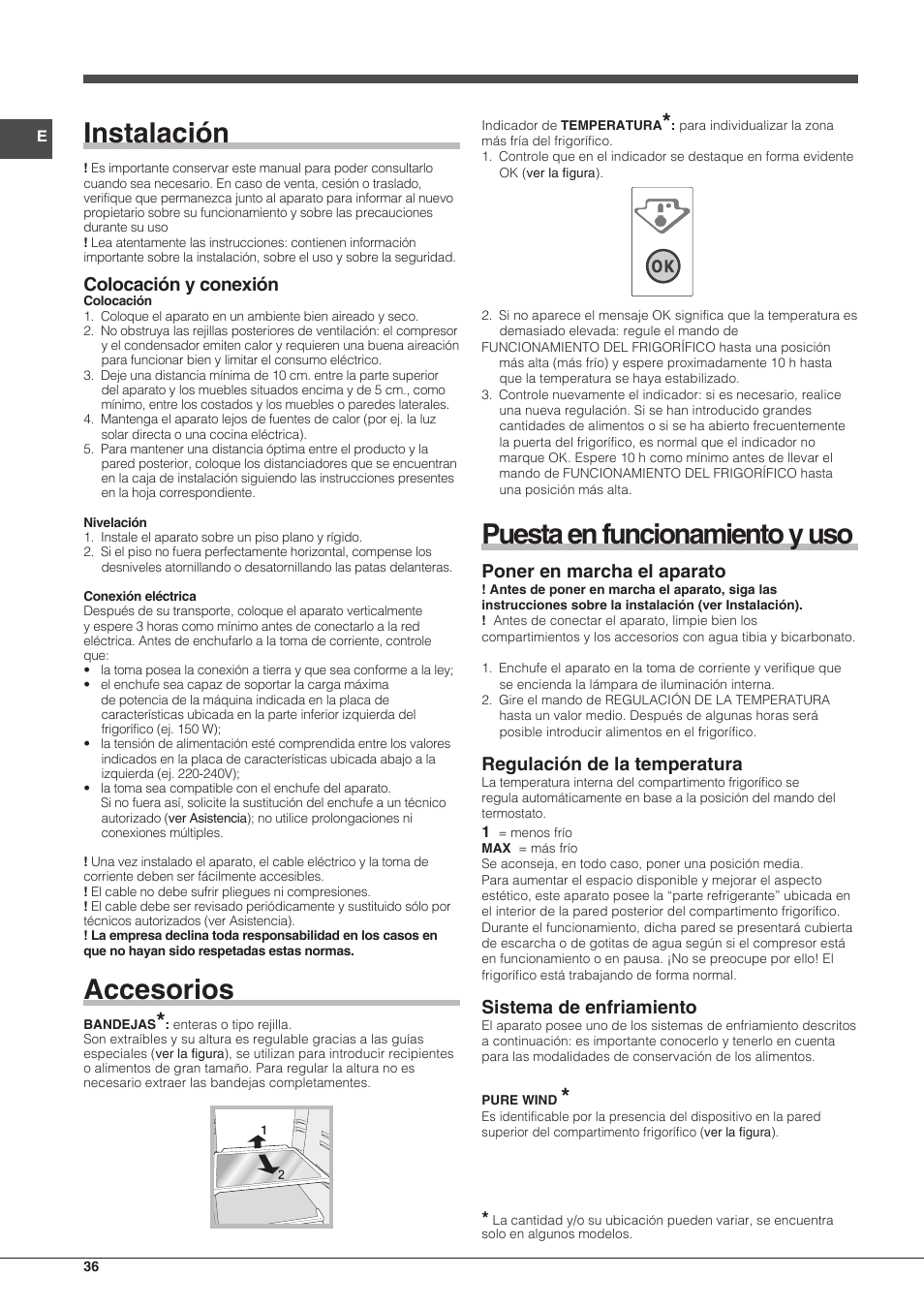 Instalación, Accesorios, Puesta en funcionamiento y uso | Colocación y conexión, Poner en marcha el aparato, Regulación de la temperatura, Sistema de enfriamiento | Hotpoint Ariston Combinado EBMH 18211 V O3 User Manual | Page 36 / 64