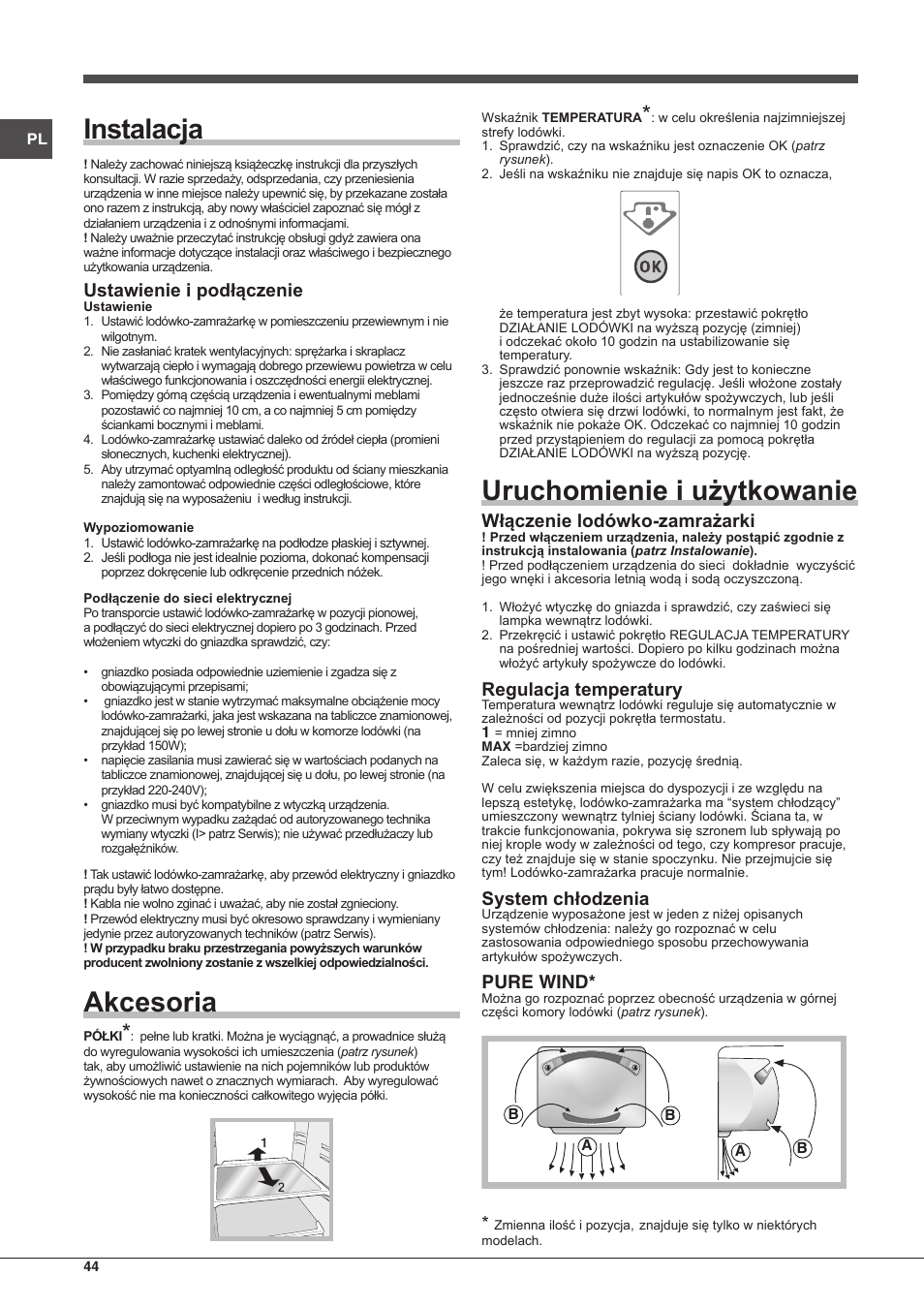 Instalacja, Akcesoria, Uruchomienie i użytkowanie | Ustawienie i podłączenie, Włączenie lodówko-zamrażarki, Regulacja temperatury, System chłodzenia, Pure wind | Hotpoint Ariston Combinado EBMH 18211 V O3 User Manual | Page 44 / 64