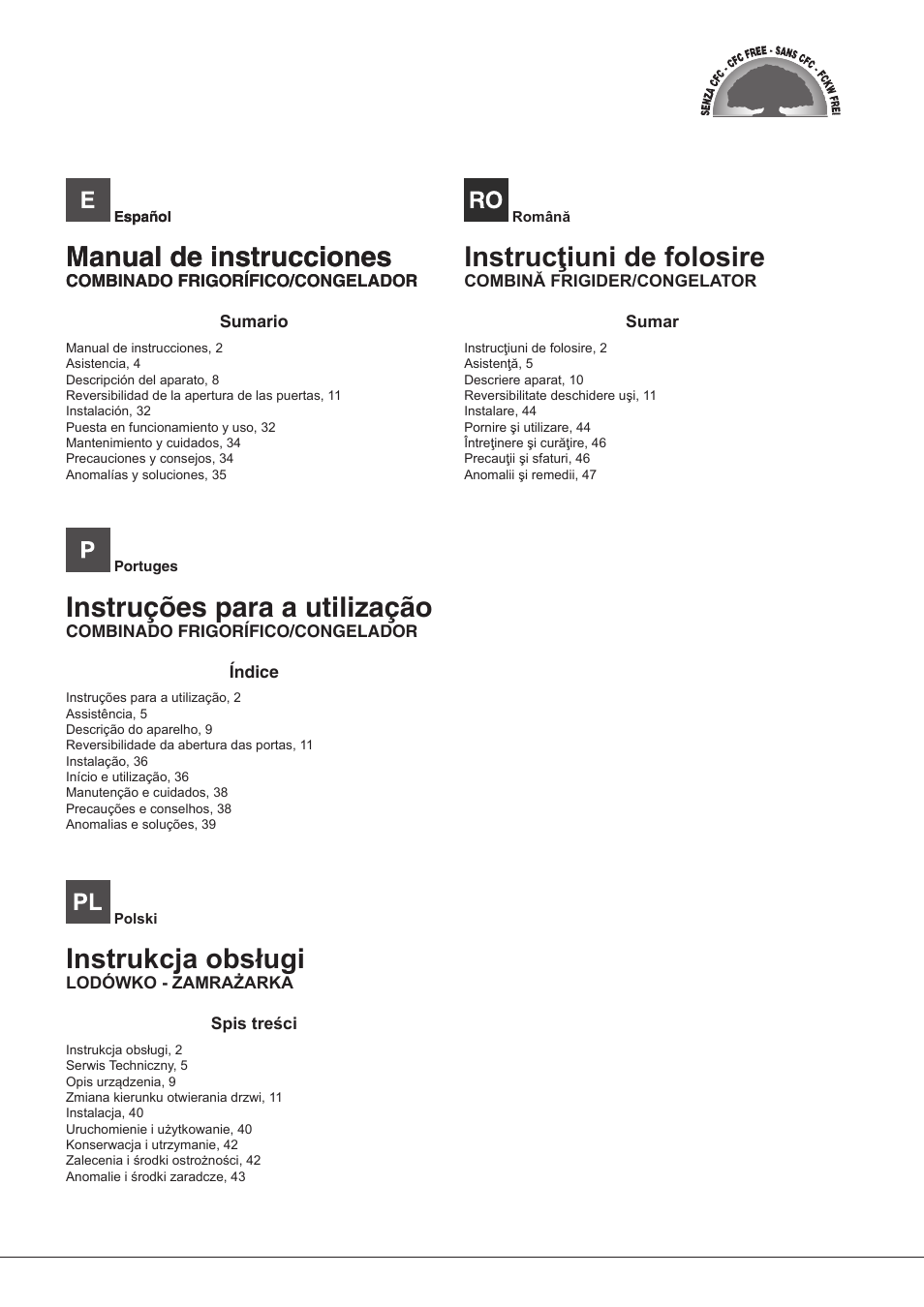 Manual de instrucciones, Instruções para a utilização, Instrukcja obsługi | Instrucţiuni de folosire | Hotpoint Ariston Combinado EBM 18210 F User Manual | Page 2 / 48
