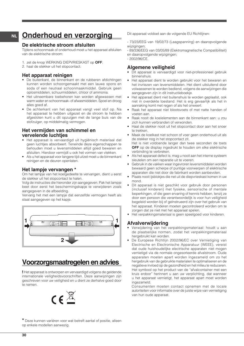Onderhoud en verzorging, Voorzorgsmaatregelen en advies, De elektrische stroom afsluiten | Het apparaat reinigen, Het vermijden van schimmel en vervelende luchtjes, Het lampje vervangen, Algemene veiligheid, Afvalverwijdering | Hotpoint Ariston Combinado EBM 18210 F User Manual | Page 30 / 48