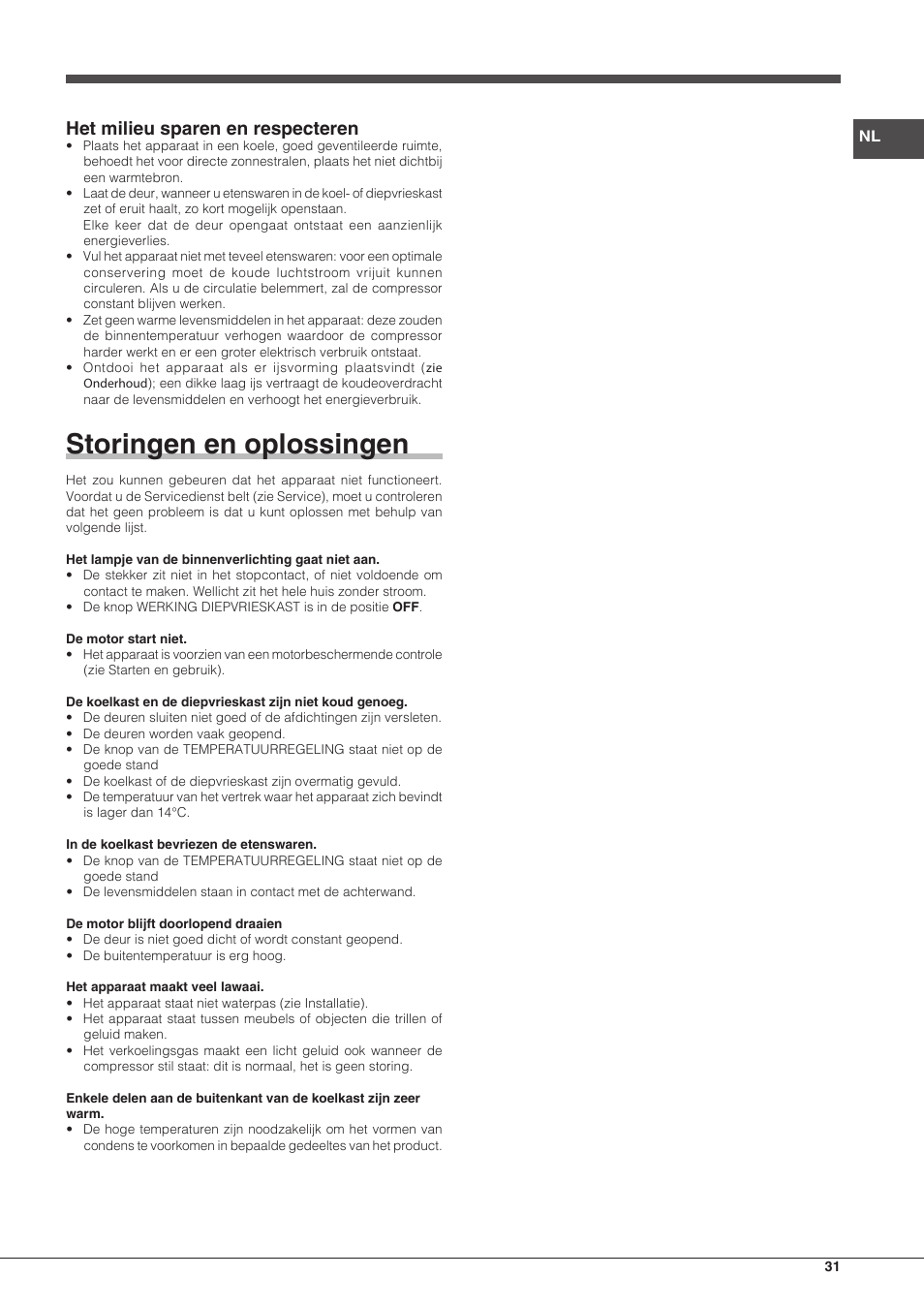 Storingen en oplossingen, Het milieu sparen en respecteren | Hotpoint Ariston Combinado EBM 18210 F User Manual | Page 31 / 48