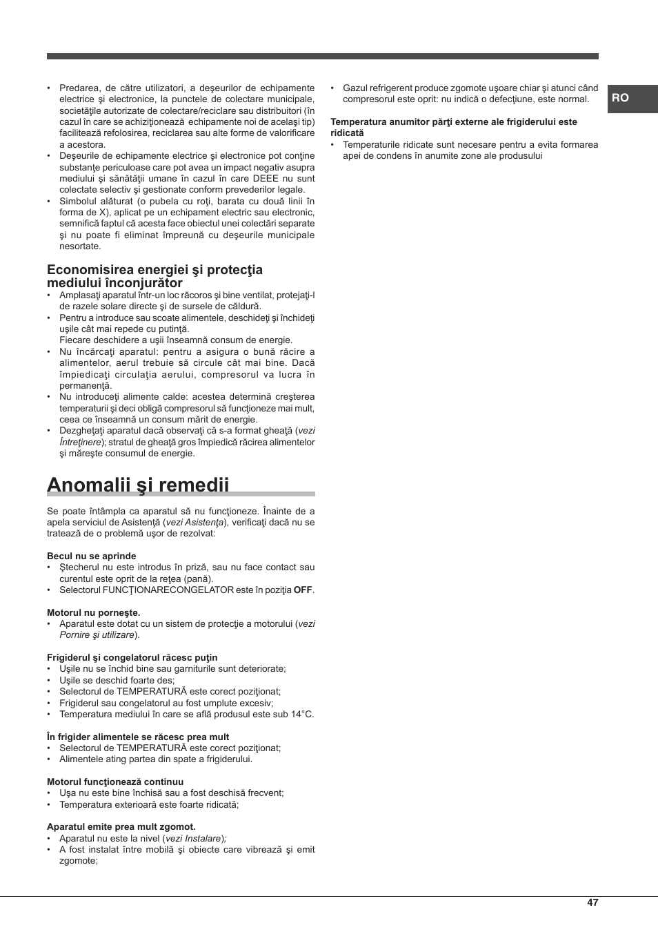 Anomalii şi remedii | Hotpoint Ariston Combinado EBM 18210 F User Manual | Page 47 / 48