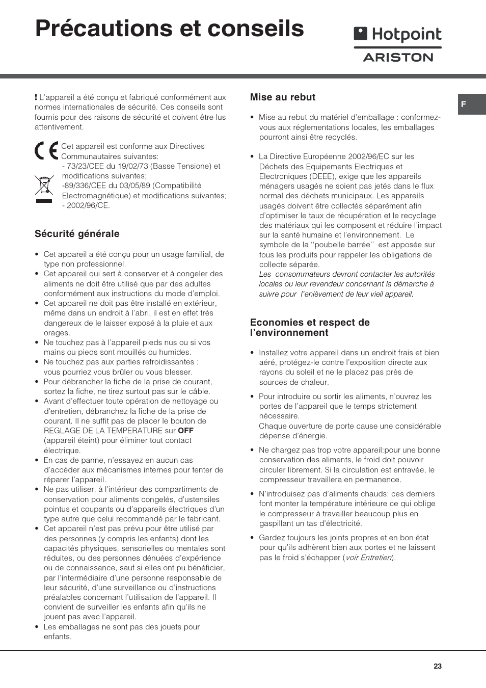 Précautions et conseils, Sécurité générale, Mise au rebut | Economies et respect de lenvironnement | Hotpoint Ariston Una puerta SDS 1722 J-HA User Manual | Page 23 / 88